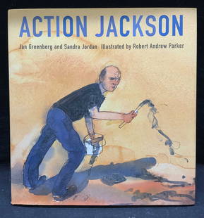 Action Jackson Illustrated Art Book: Hardcover copy of Action Jackson by Jan Greenberg and Sandra Jordan. Illustrated by Robert Andrew Parker. Published by Roaring Brook Press, 2002. Some general shelf wear consistent with exposure. Meas