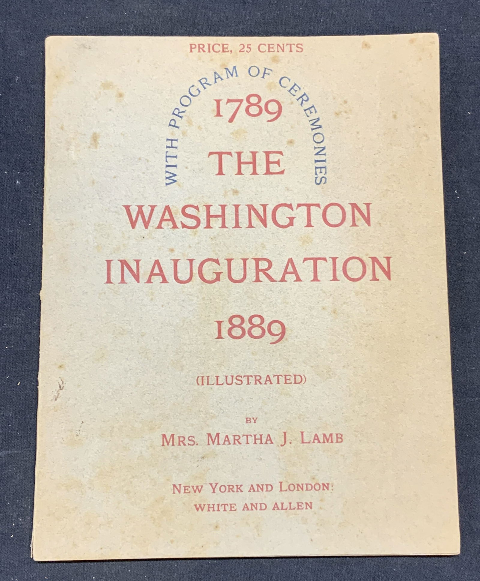 Washington Inauguration Centennial Program, 1889 (1 of 9)