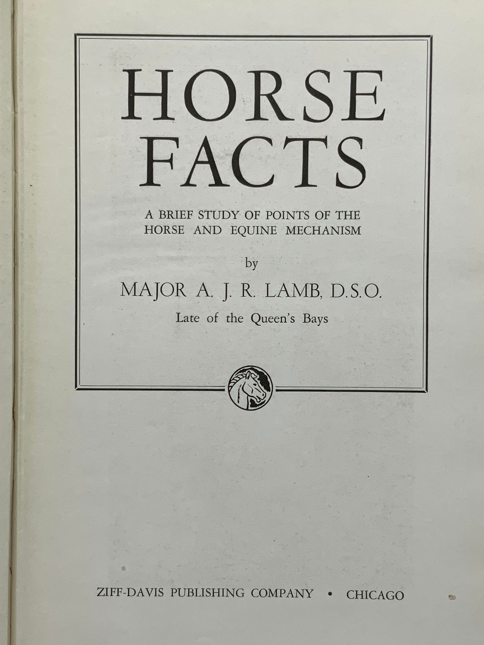 HORSE FACTS by MAJOR AJR LAMB DSO Vintage Book (1 of 14)