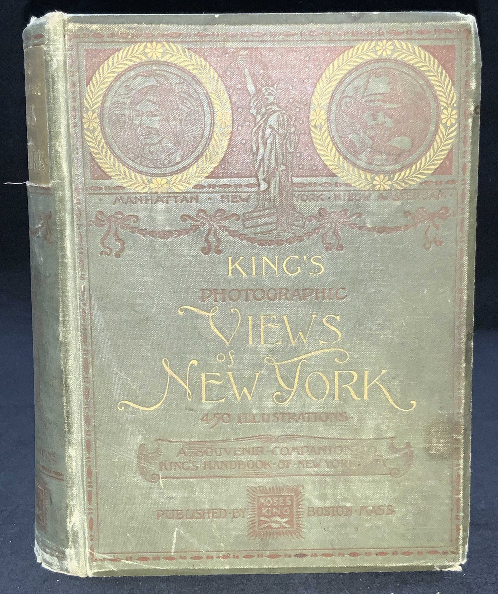 1895 Kings Photographic Illust. Views Of New York: Copyright 1895 By Moses King. Titled Kings Photographic Views of New York. 720 Pages & index, 450 illustrations. Published by Boston Moses king, Boston mass. Approximately 7.5 x 6 inches, and 1.75 inc
