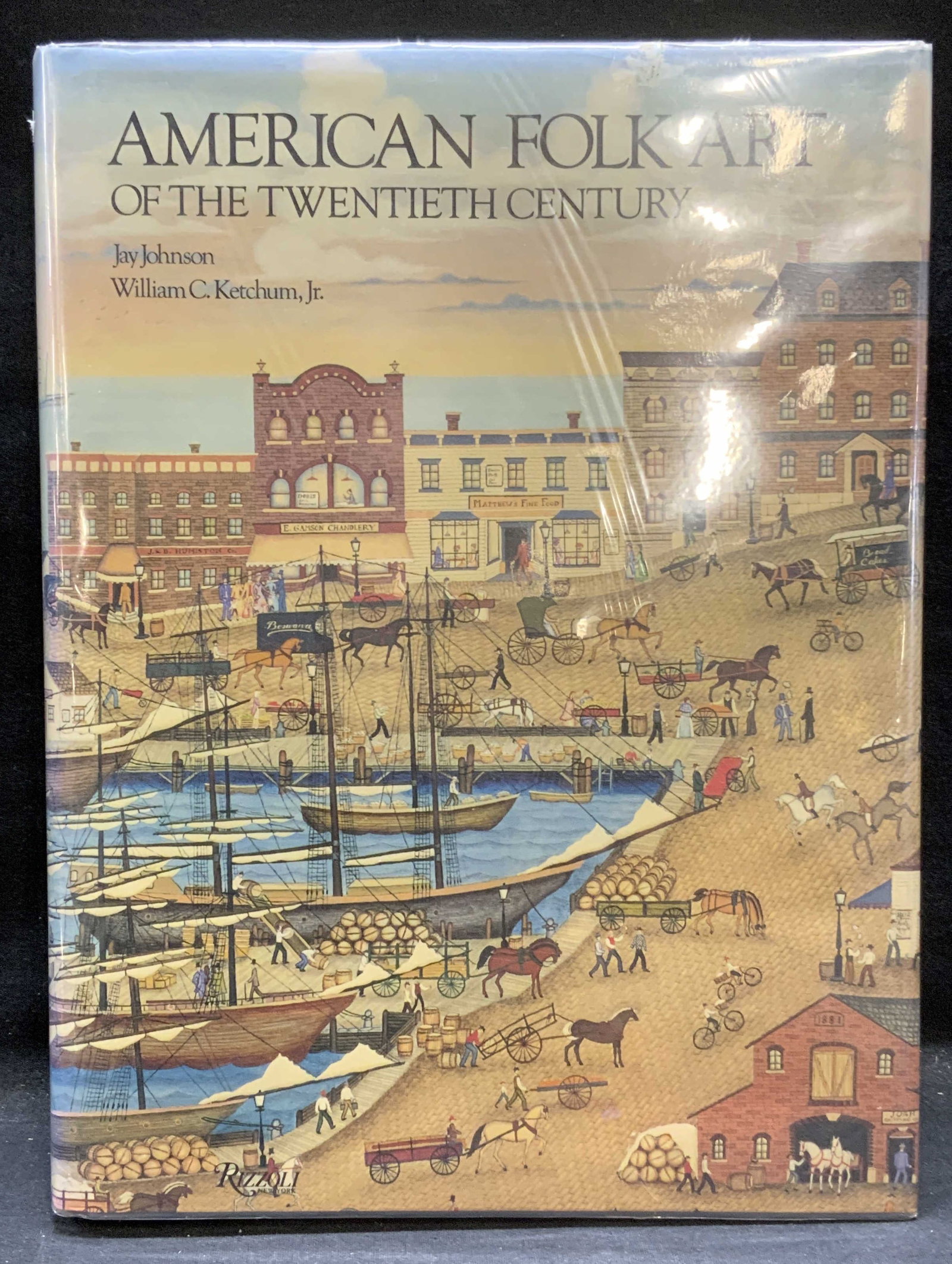 American Folk Art of the Twentieth Century, Illus: Hardcover copy of American Folk Art of the Twentieth Century by Jay Johnson and William C. Ketchum, Jr. published by Rizzoli, 1983. Contains 100+ illustrations. Measures approx 12.25 x 9.25 inches. So