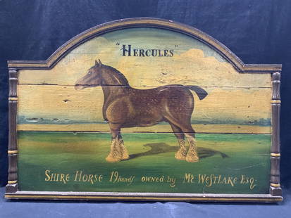 Hand Painted Wooden Vtg Hercules Horse Sign: Hand painted wooden sign reading Hercules, hire horse 19 hand owned by Mr.Westlake esquire.Depicts the Clydesdale in a green landscape. Approx 2ft x 3ft.Moderate wearing to edges of wooden sign and