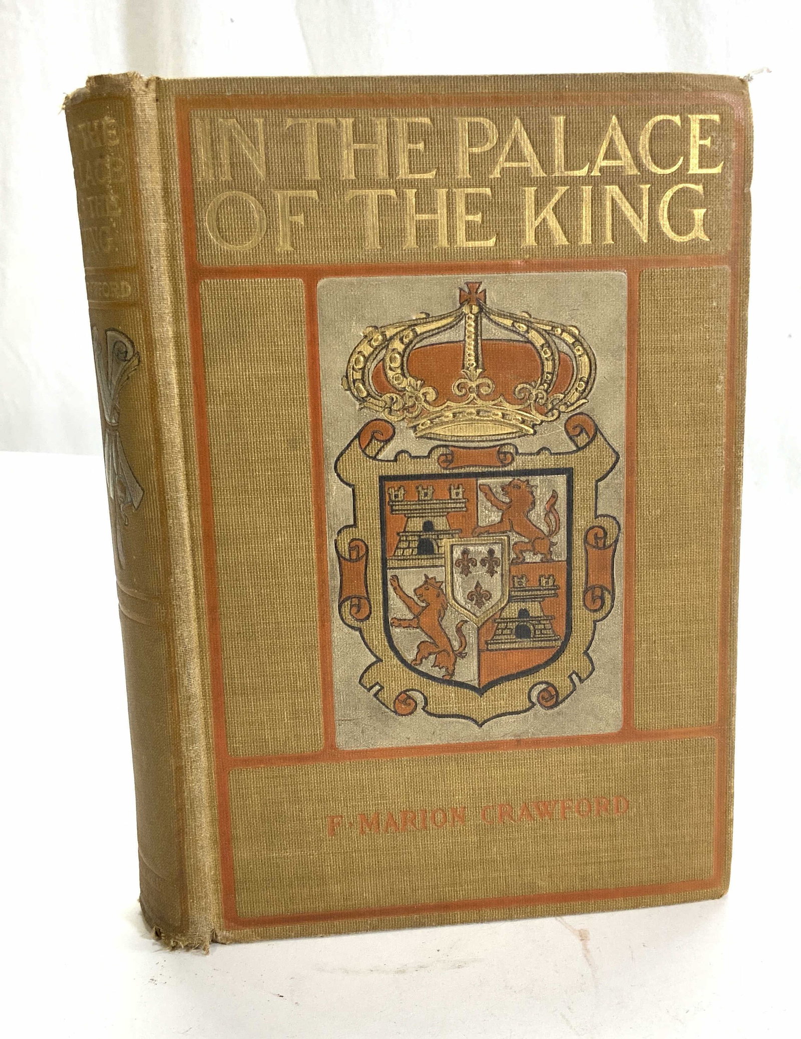 In The Palace of the King, F.M. Crawford, c. 1900: Antique book, IN THE PALACE OF THE KING : A Love Story of Old Madridby F. Marion Crawford. The Macmillan Co, NY, c.1900 .Printed in London. 1st edition. A few illustrations. European childrens/young a