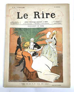 Antq French Le Rire Weekly Illustr Journal, 1895: Le Rire, an illustrated weekly Parisian Journal with colored and black and white illustrations, signed by artist. This is a specialty Art journal dated February 9, 1895, issue # 14. Known for