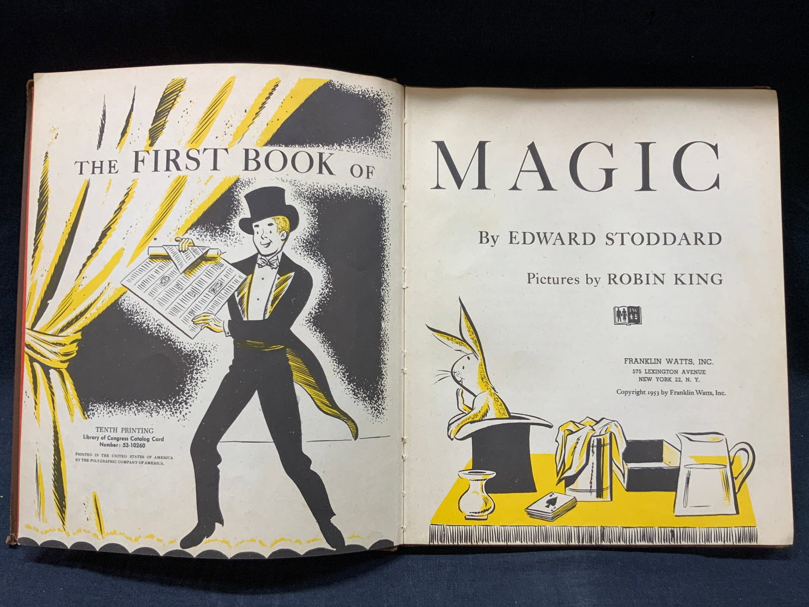 1953 The First Book Of Magic , Illustr.: Copyright 1953 the first book of magic, by Edward Stoddard, copyright by Franklin Watts Inc. Illustrated on each page with demonstrations on how use items, move your hands and how to trick the naked e