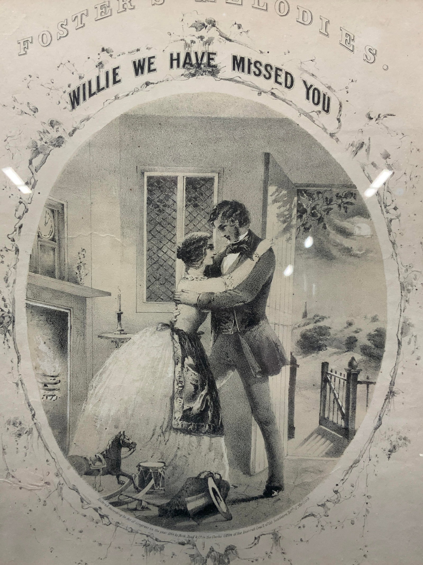 1854 Willie We Have Missed You Sheet Music Cover: Fosters melodies, Willie we have missed you, marked on lower half, entered according to the act of Congress in the year 1854. Depicts a man and woman of the time embracing with the front door of the h