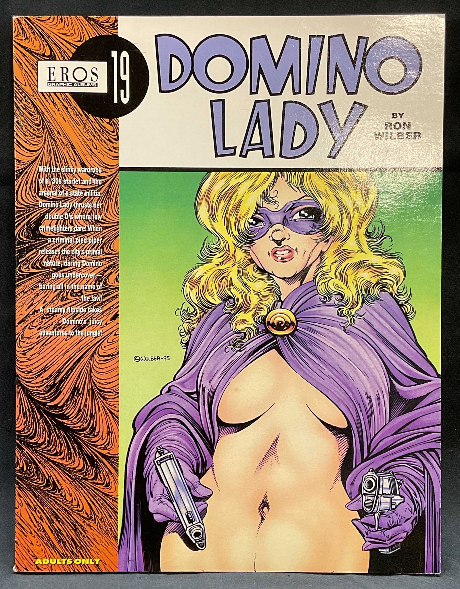 Eros Graphic Albums Domino Lady #19 1995: Eros Graphic Albums Domino Lady #19 by Ron Wilber. Published by Eros Comix, 1995. An homage to Fiction Magazine Inc The Domino Lady, 1936. Adult content. Measures approx. 10.5 x 8 inches. Some wear to