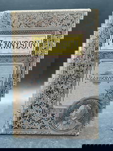 1885 THE POETICAL WORKS of TENNYSON Illustrated: THE POETICAL WORKS ALFRED, LORD TENNYSON (POET LAUREATE). Complete Edition FROM THE AUTHORS TEXT. WITH NUMEROUS ILLUSTRATIONS BY ENGLISH AND AMERICAN ARTISTS. TROY, N.Y.: NIMS AND KNIGHT. C. BY