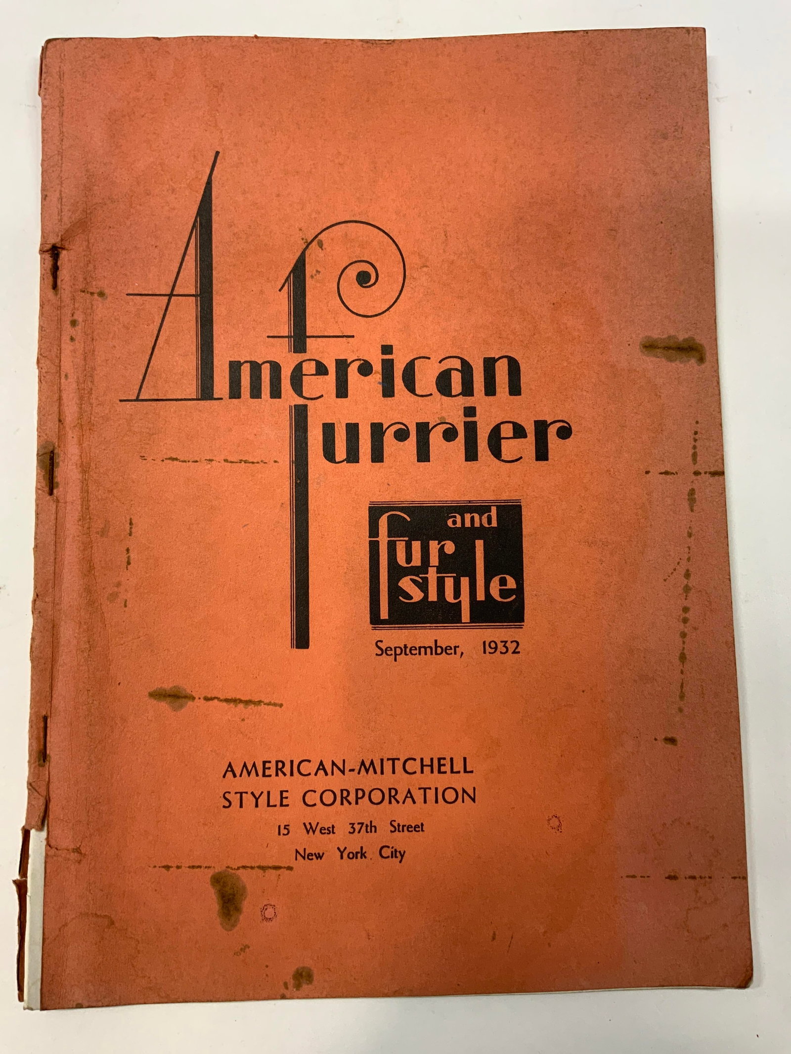 American Furrier & Fur Style Fashion Ads. 1932: American Furrier & Fur Style Fashion Ads. 1932 Magazine that has illustrations depicting woman wearing fashionable fur coats. Inside of magazine there are advertisements. Publication date: September 1