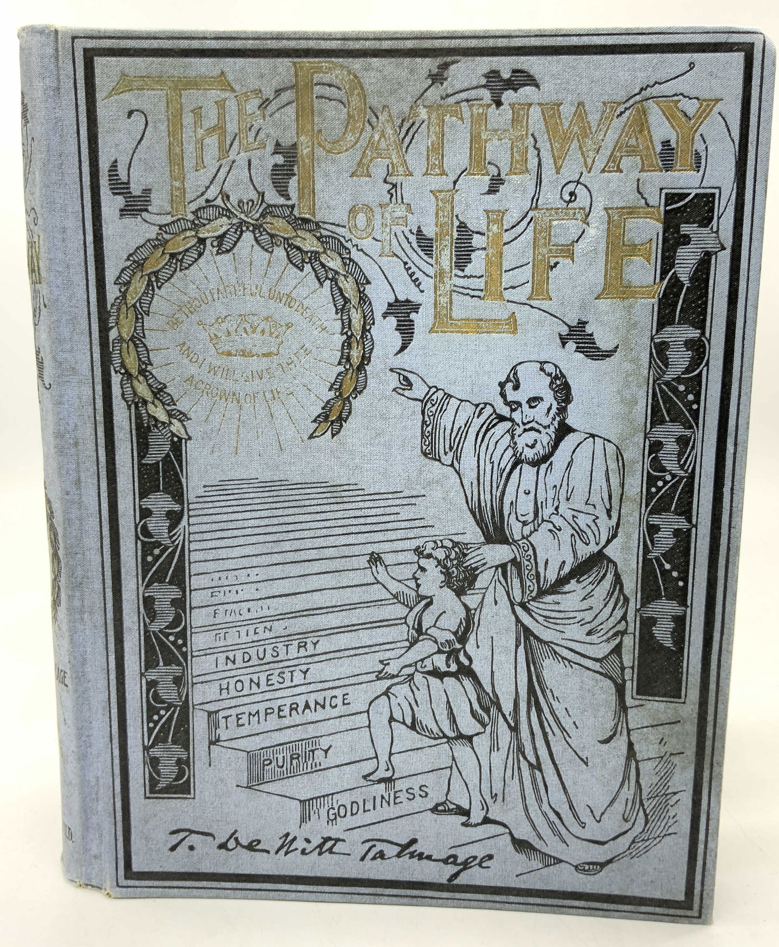 Antq The Pathway of Life Illustr Book 1894 TALMAGE (1 of 12)