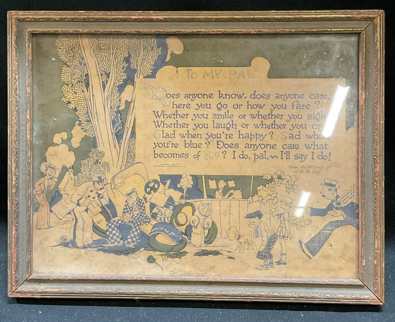 1926 Framed Print, To My Pal, J. P. McEvoy: Framed print. Copyright 1926 Buzza Co. J. P. McEvoy, To My Pal. Group of figures and car. Wood frame. Not examined out of frame. Frame measures approx 6.75 x 8.75 inches. Some wear consistent with exp