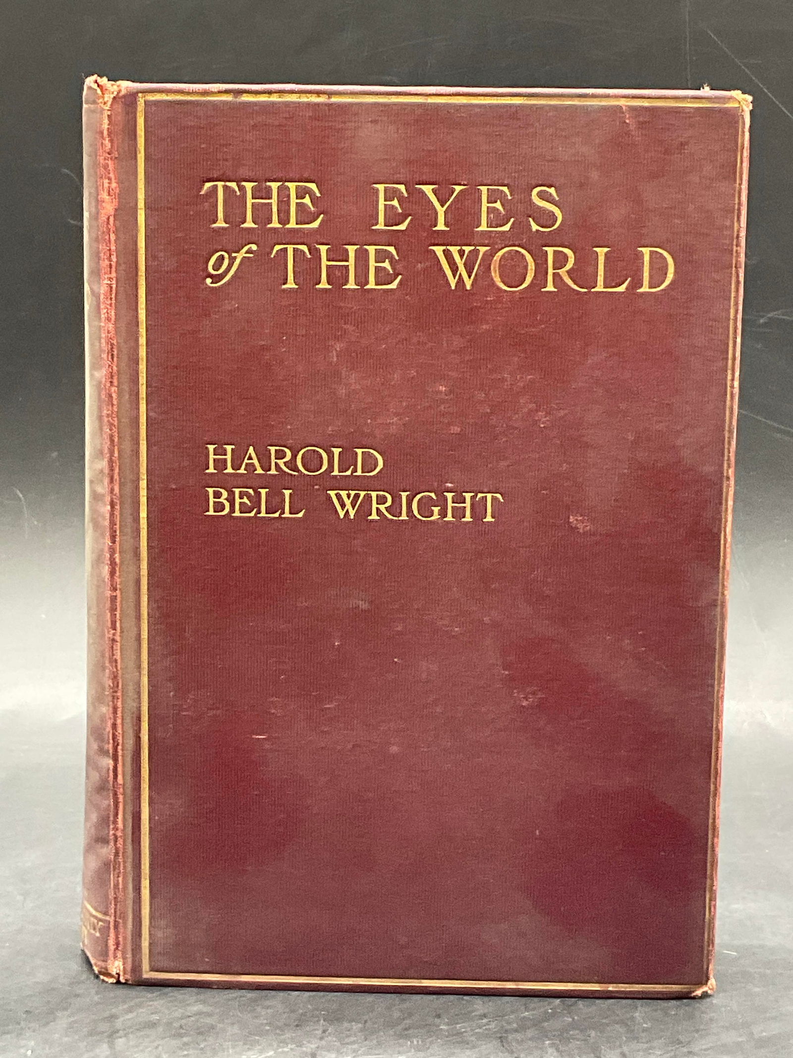 1914 THE EYES OF THE WORLD Harold Bell Wright Book (1 of 11)