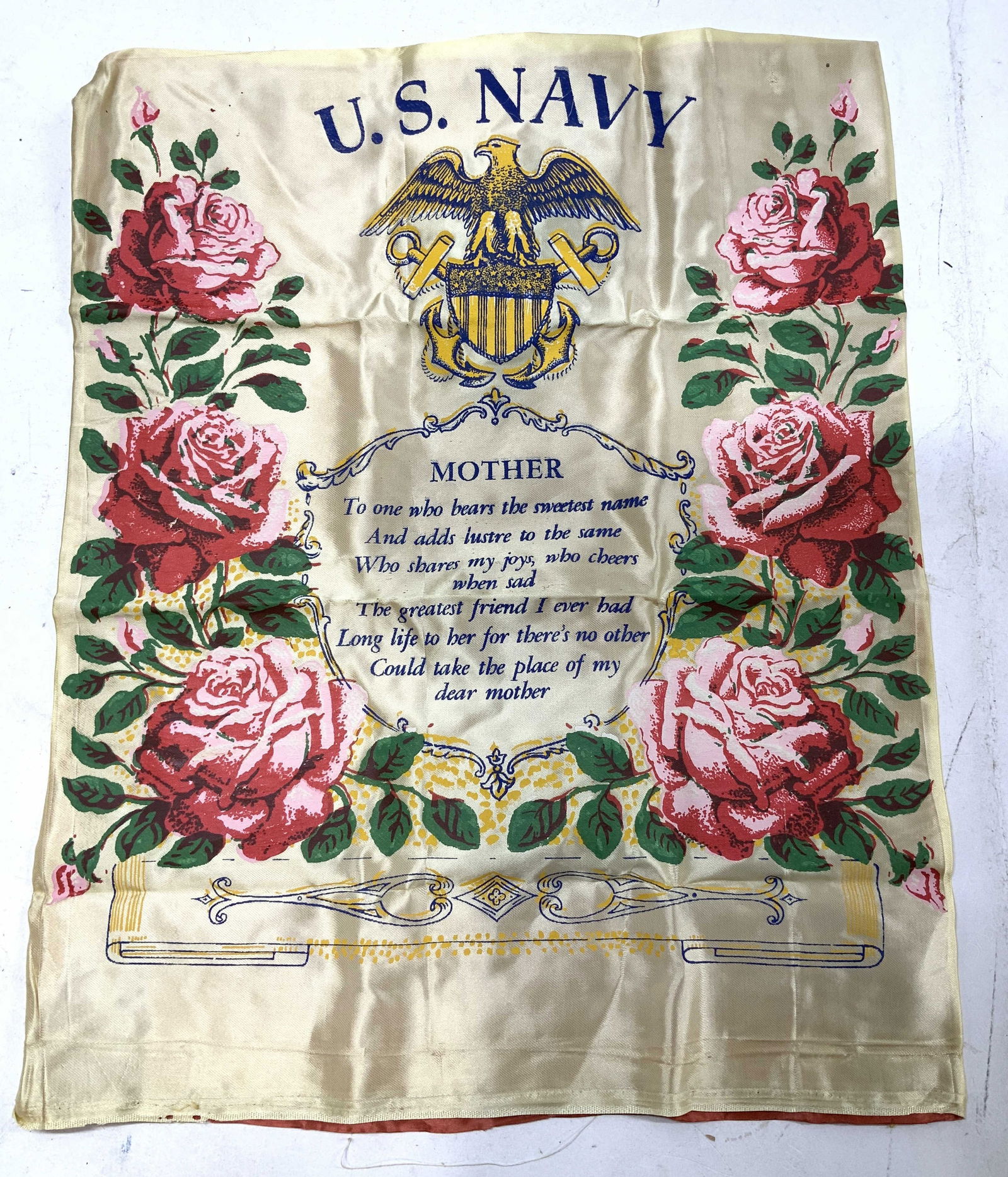 Vntg U.S. NAVY Mother Souvenir Floral Pillow Cover: Vntg U.S. NAVY Mother Souvenir Floral Pillow Cover Pillow cover appears to be possible satin or silk. Pillow cover features the U.S. NAVY emblem at the top & surrounded by hand-painted red roses & a p