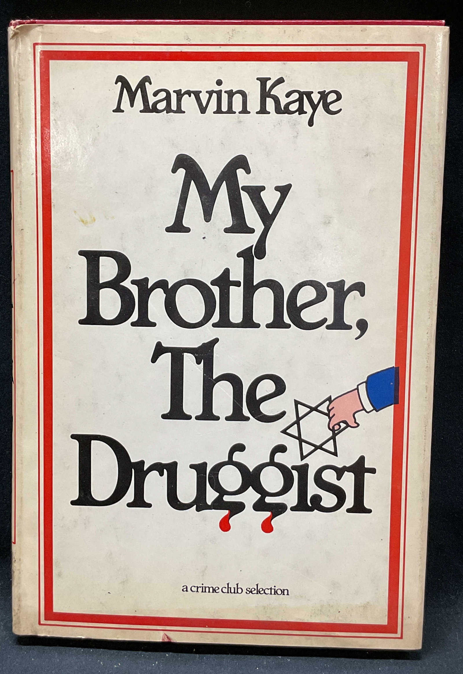 1979 My Brother The Druggist, Marvin Kaye, 1st Ed: 1979 My Brother, The Druggist by Marvin Kaye, first edition book. Published for the Crime Club by Doubleday & Company, Inc. Copyright 1979 by Marvin Kaye. 8.5 x 6 inches. 184 pages. Some wear consiste