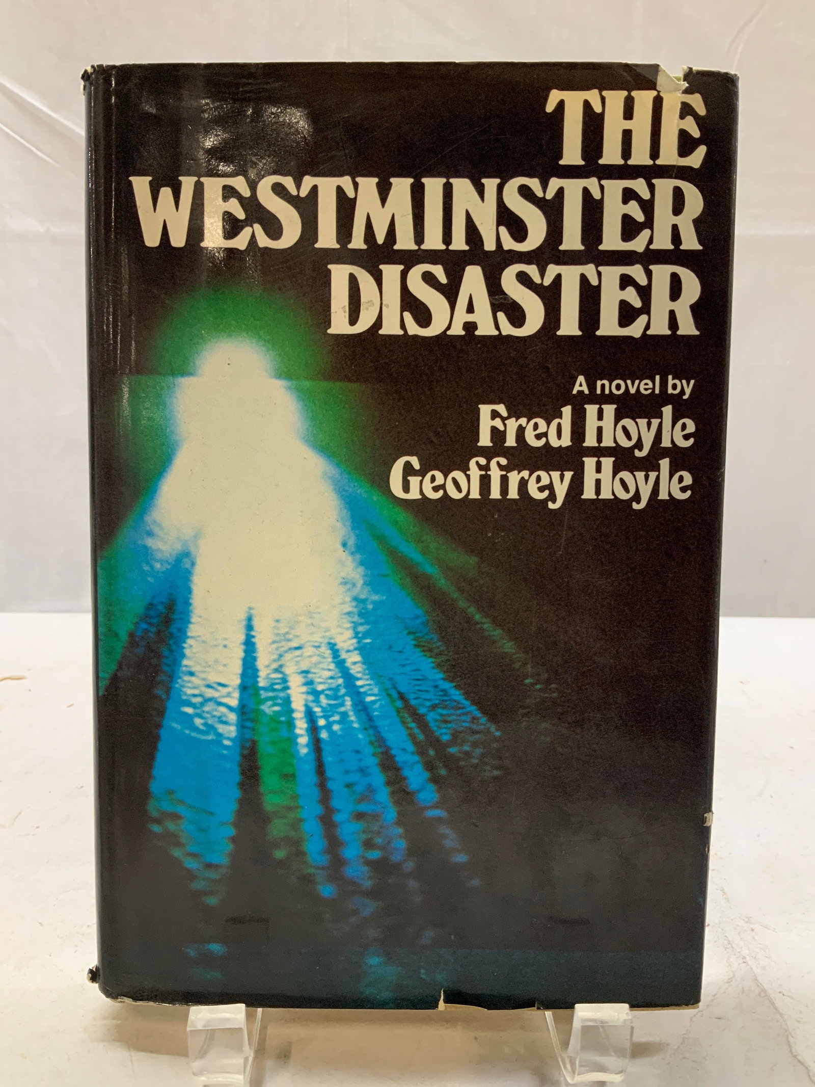 1978 Westminster Disaster First Ed. Novel HOYLE+: 1978 Westminster Disaster First Ed. Novel HOYLE+ The Westminster Disaster novel by Fred Hoyle & Geoffrey Hoyle. COPYRIGHT 1978 by Fred & Geoffrey Hoyle. Printed in the U.S.A. FIRST EDITION. Front cove