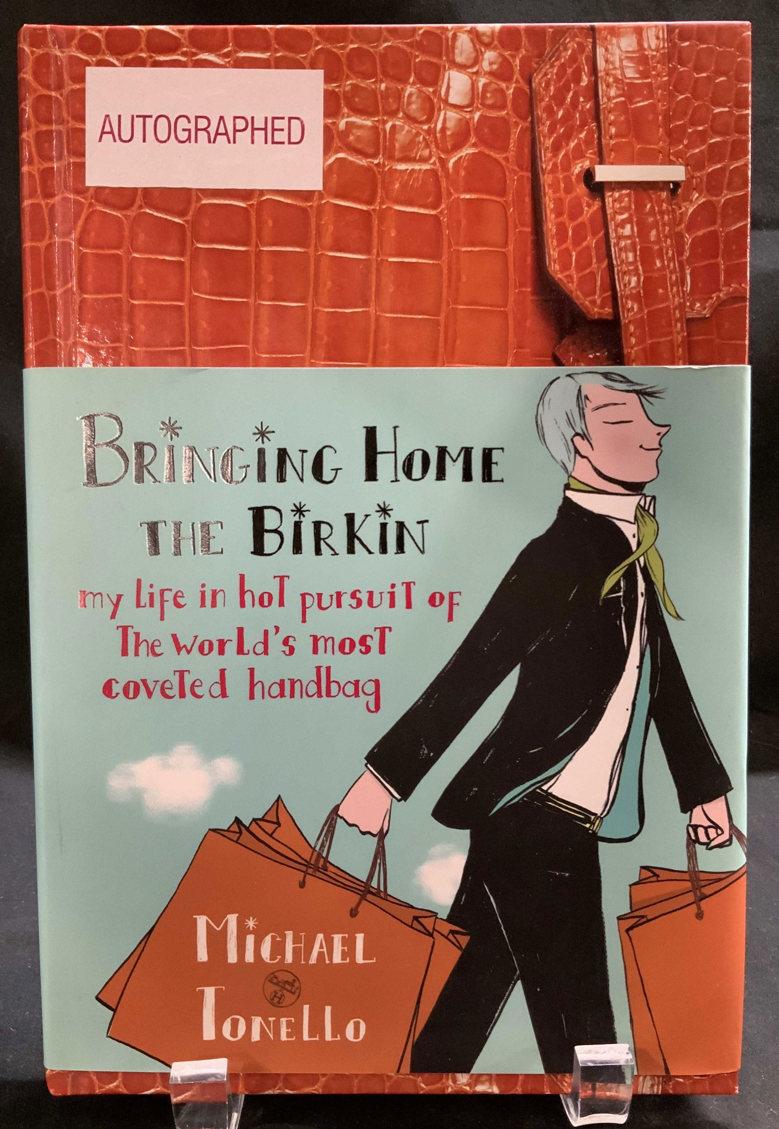 Signed 2008 Bringing Home Birkin 1st Ed.Bk TONELLO (1 of 11)