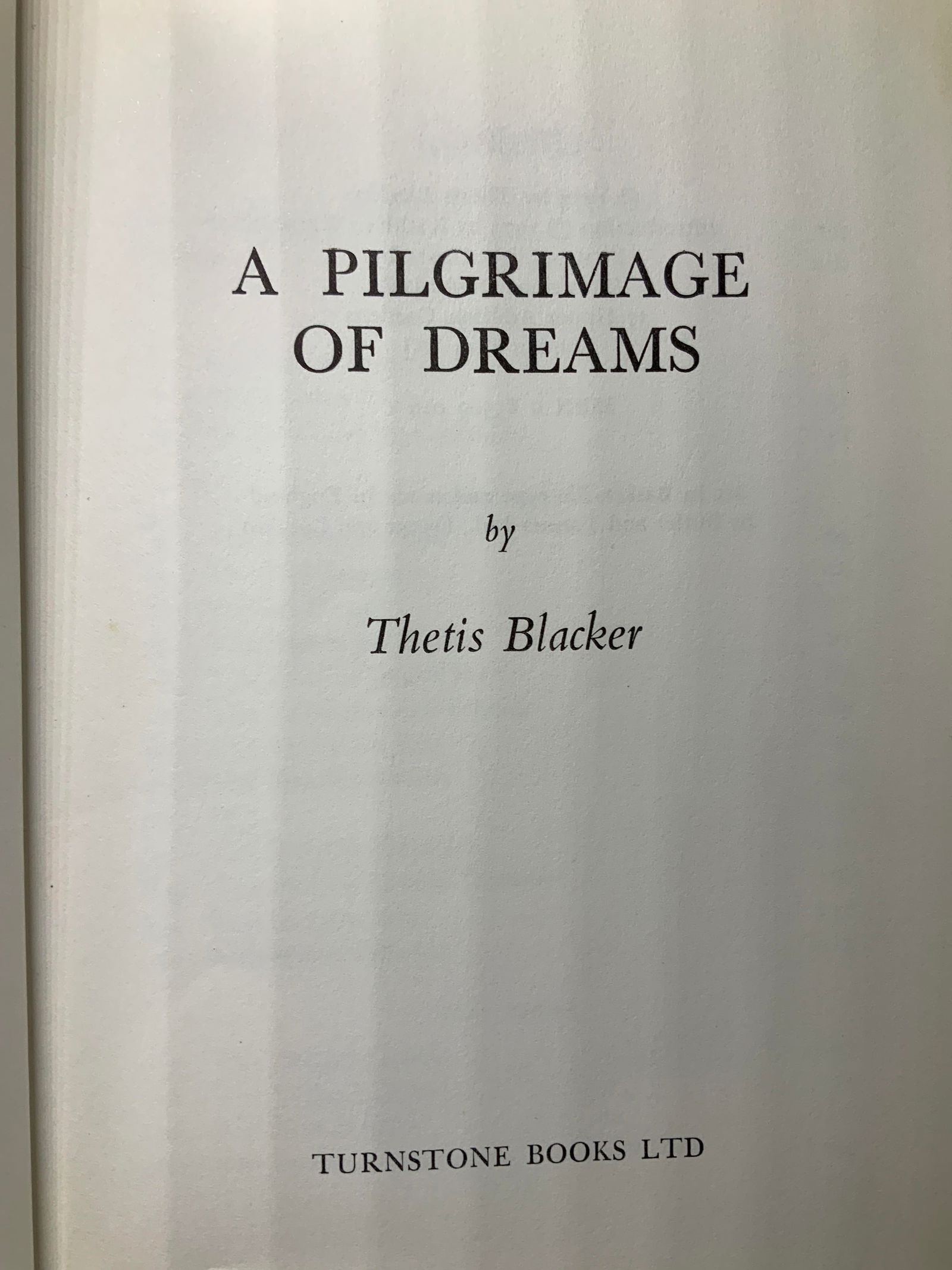 Signed 1973 A Pilgrimage of Dreams Book BLACKER (1 of 8)