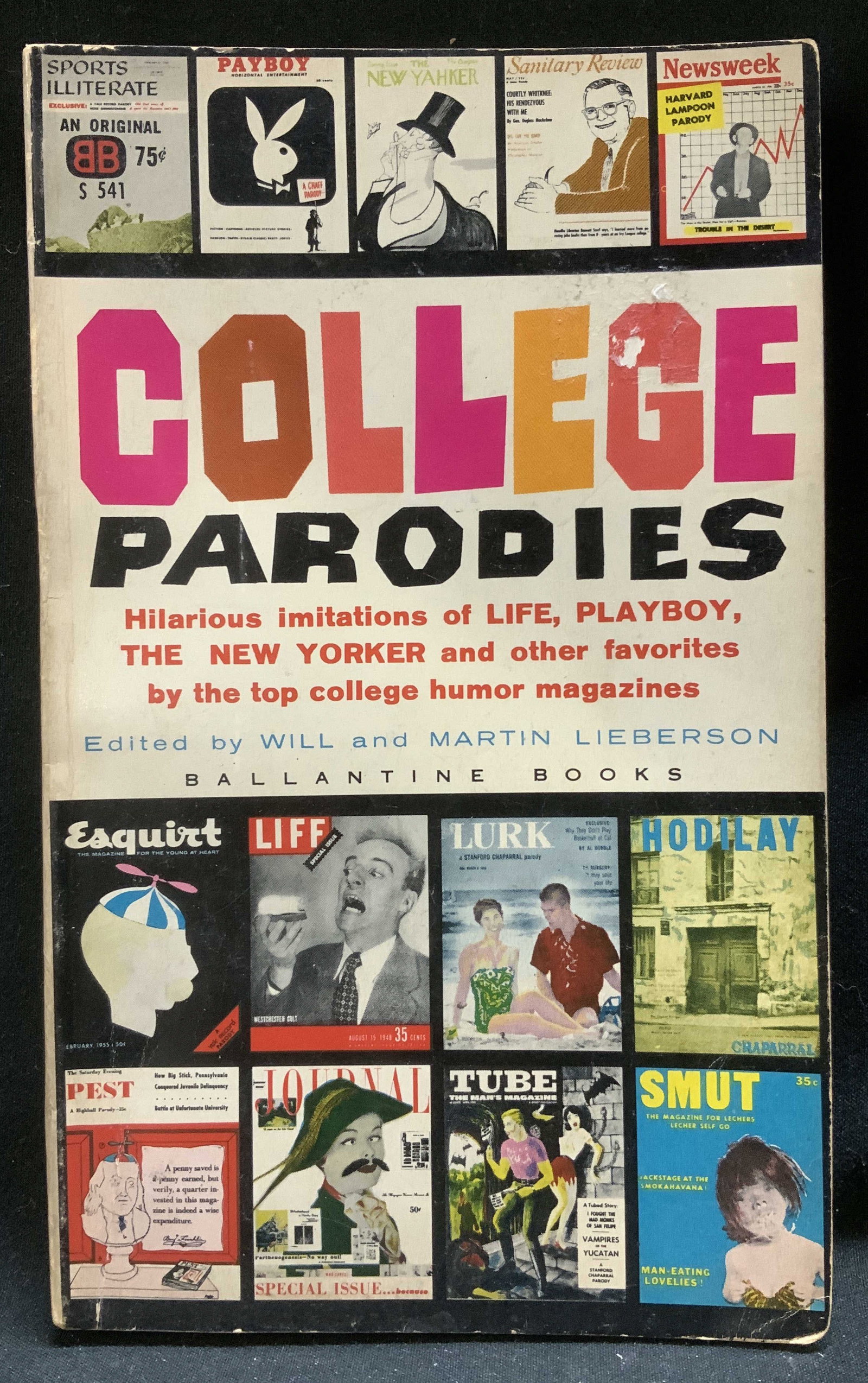 1961 College Parodies Illustr Book LIEBERSON: College Parodies by Will & Martin Lieberson. Ballantine Books. Copyright 1961. Book features comics, articles & cartoons. Surface wear consistent to age, use & exposure. Measurements: length 7.2in x w