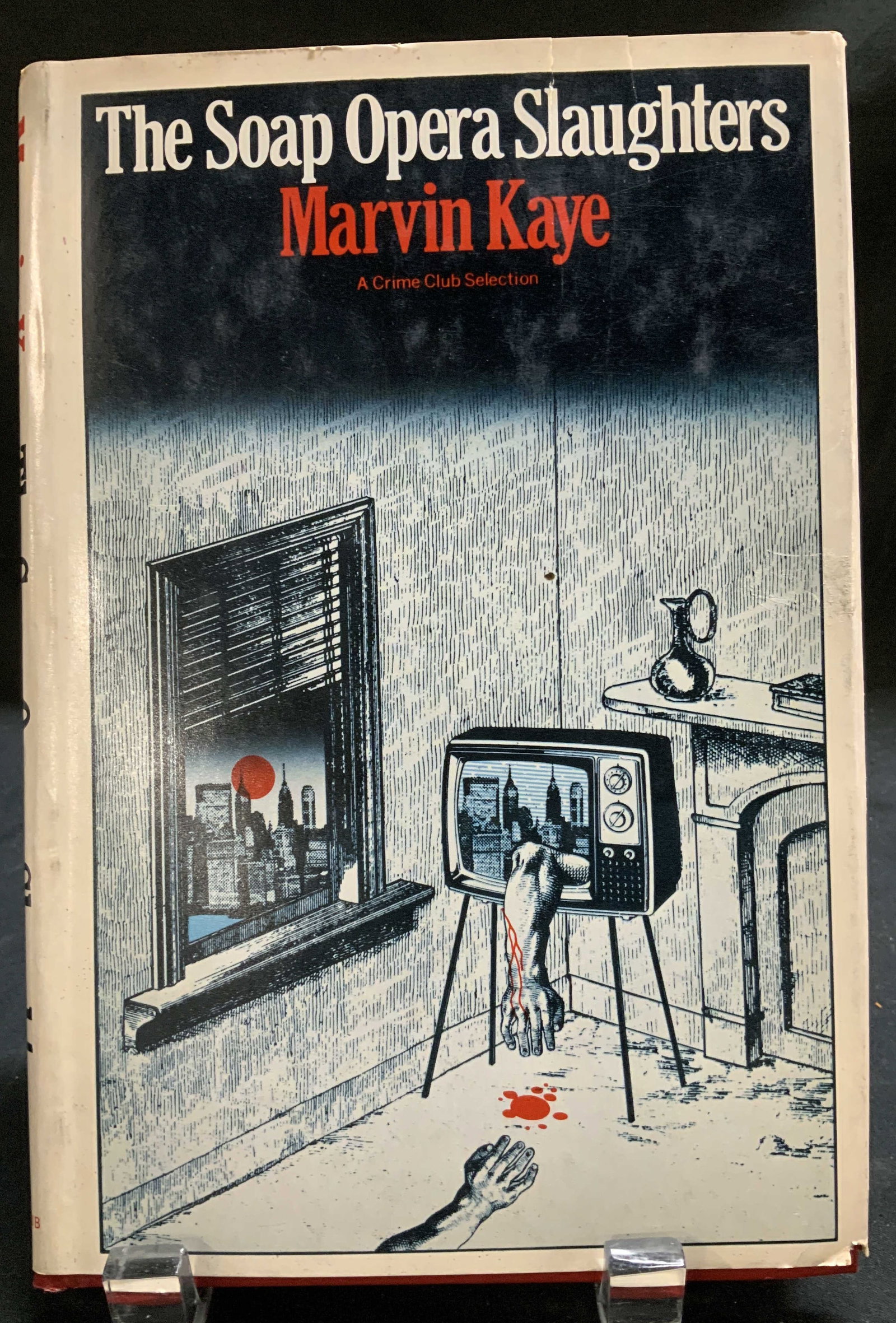 1982 The Soap Opera Slaughters 1stEd Bk Marvin KAYE: The Soap Opera Slaughters by Marvin Kaye. Published for the crime club by DoubleDay & Company INC. GARDEN CITY, NY. Copyright 1982. First Edition. Printed in the USA. Front cover features illustration
