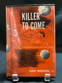1953 Killer to Come 1st Edition Bk Sam MERWIN, JR