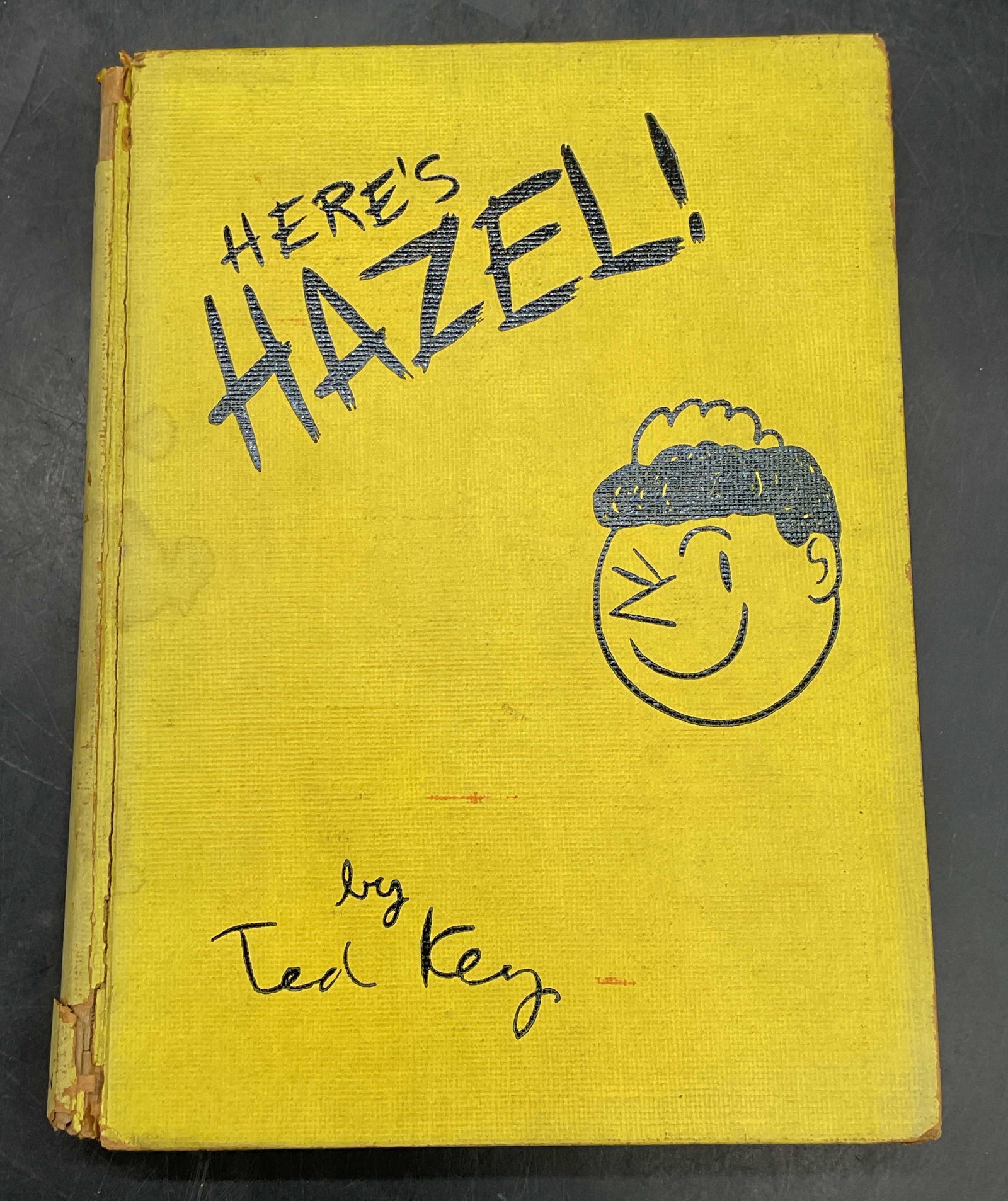 Ted Key Heres Hazel 1st Ed 1949 Illustrated: Hardcover copy of Heres Hazel by Ted Key. First edition. Illustrated. Published by Dutton, 1949. Measures approx 8 x 6 inches. Some wear to cover, pages, and binding consistent with exposure. Book, co