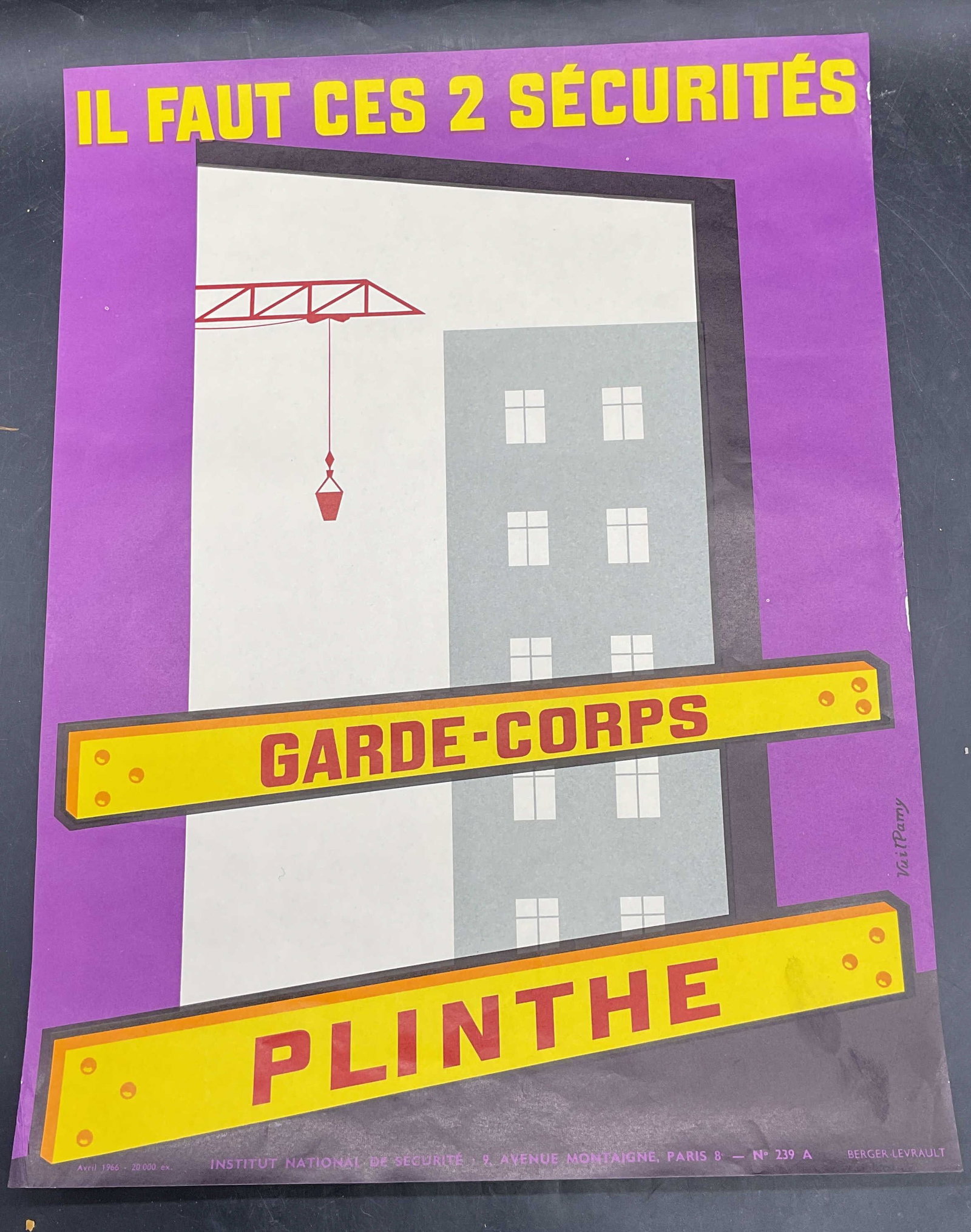 1966 French Industrial Safety Poster: 1966 French industrial safety poster. You Need These 2 Safety Measures - Guardrail and Baseboard. Designer name printed lower right, Vuilpamy. Published by the National institute of security to promot