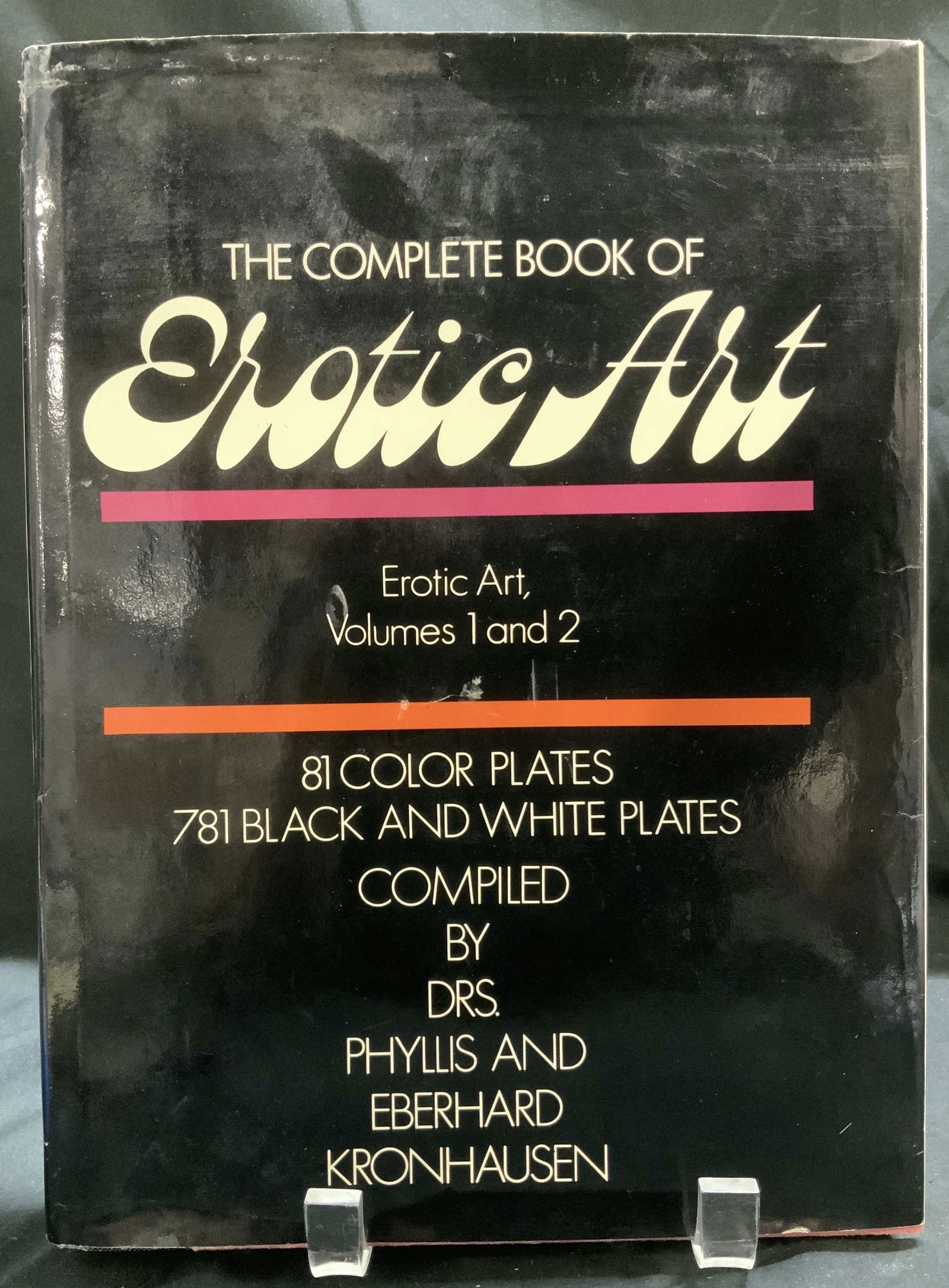 1978 The Complete Book of Erotic Art Bk PHYLLIS: The Complete Book of Erotic Art. Erotic Art, Volumes 1 & 2. Compiled by Drs. Phyllis & Eberhard Kronhausen. Bell Publishing Company, N.Y. Copyright 1978 edition. Book features various illustrations &