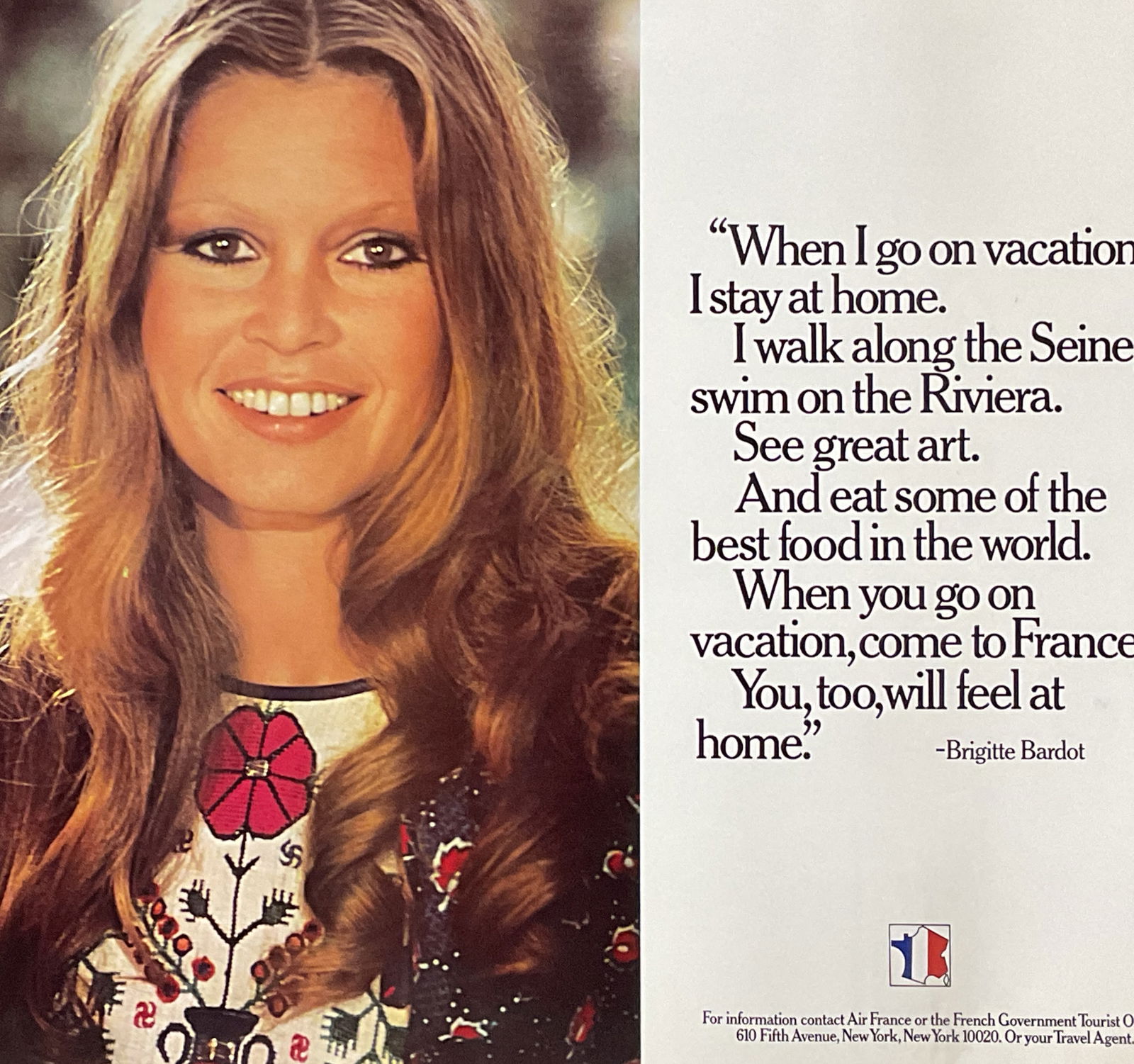 Brigitte Bardot French Tourism Vacation Poster: 1970s or 1980s Air France/French Tourism lithograph poster feature image of Brigitte Bardot with quote. Measures approx 21 x 24 inches. Printed I; USA. Wear including creasing and marks. Property of U