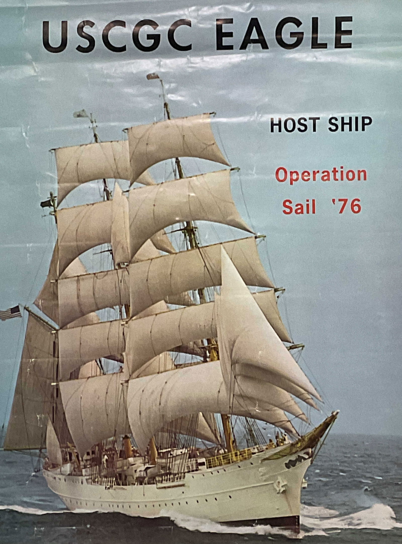 1976 USCGC Eagle Operation Sail Litho Poster 20in: 1976 USCGC Eagle Operation Sail lithograph poster. Sailing ship. Measures approx 20 x 16 inches. Wear including creasing, tears, marks. Property of Upper East Side French stage and screen actors estat