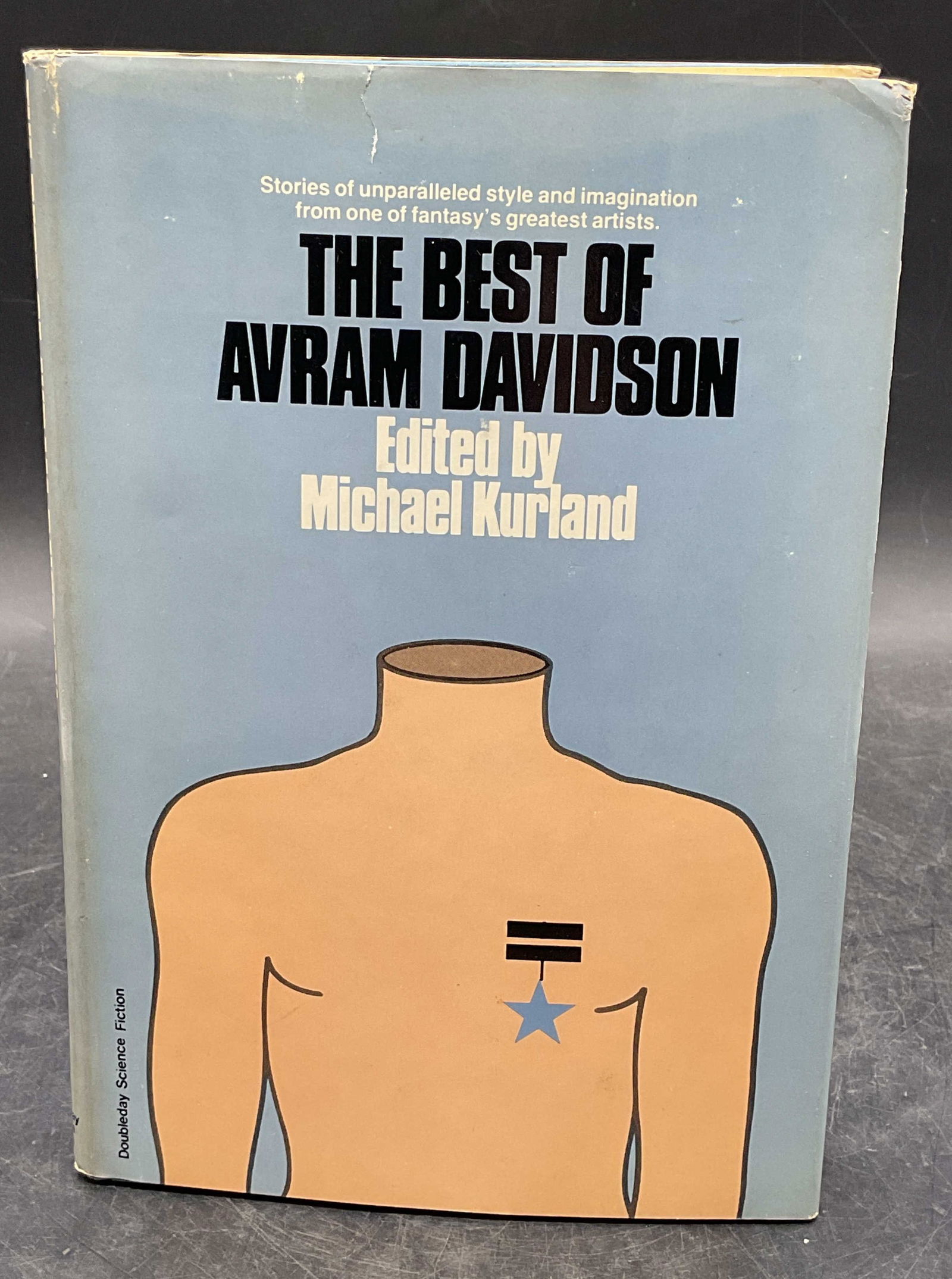 1979 The Best of Avram Davidson 1st Edition: Hardcover first edition copy of The Best of Avram Davidson edited by Michael Kurland. Doubleday, 1979. Measures approx. 8.5 x 5.75 inches. wear to cover, pages, and binding consistent with