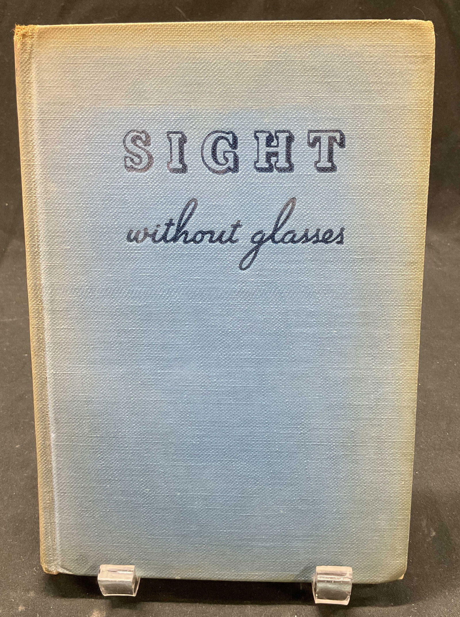 1940 Sight Without Glasses Illus Bk Peppard+ (1 of 7)