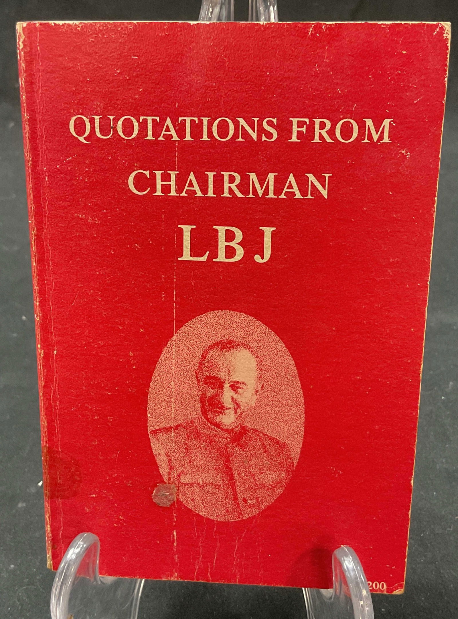 Quotations From Chairman LBJ Book Wren 1968+: Quotations From Chairman LBJ by Jack Shepherd and Christopher S. Wren. Published by Simon And Schuster, 1968. President Lyndon B. Johnson. Soft cover book with illustrated cover. Contains text.