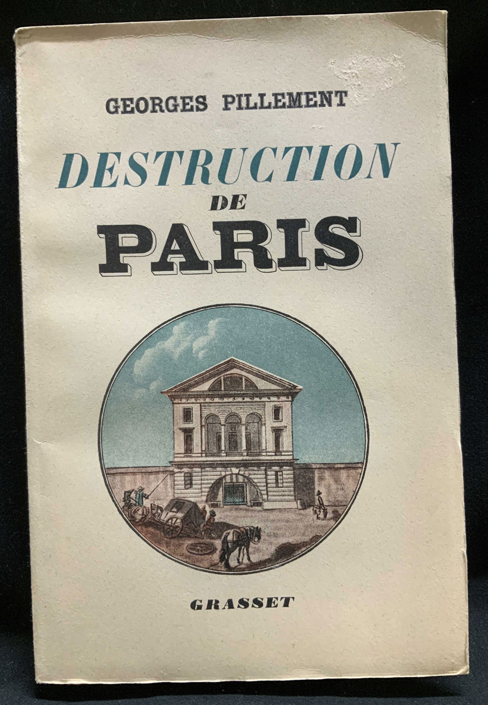 1941 Destruction De Paris Illustr Bk PILLEMENT: Destruction de Paris by Georges Pillement. Published by Grasset. Copyright by Editions Bernard Grasset 1941. Book features various black & white illustrations. Book is in French. Backside reads,