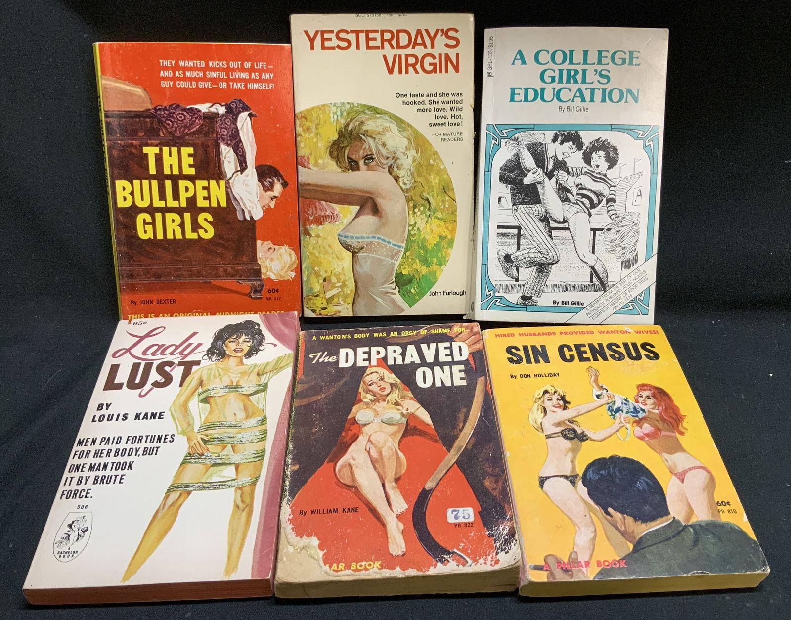 Lot 6 Pulp Fiction Erotica Books 1960-1970s DEXTER: Lot includes, The Bullpen Girls by John Dexter (1962), Yesterdays Virgin by John Furlough (1962), A College Girls Education by Bill Gillie (first printing 1976), Lady Lust by Louis Kane (1966), The De