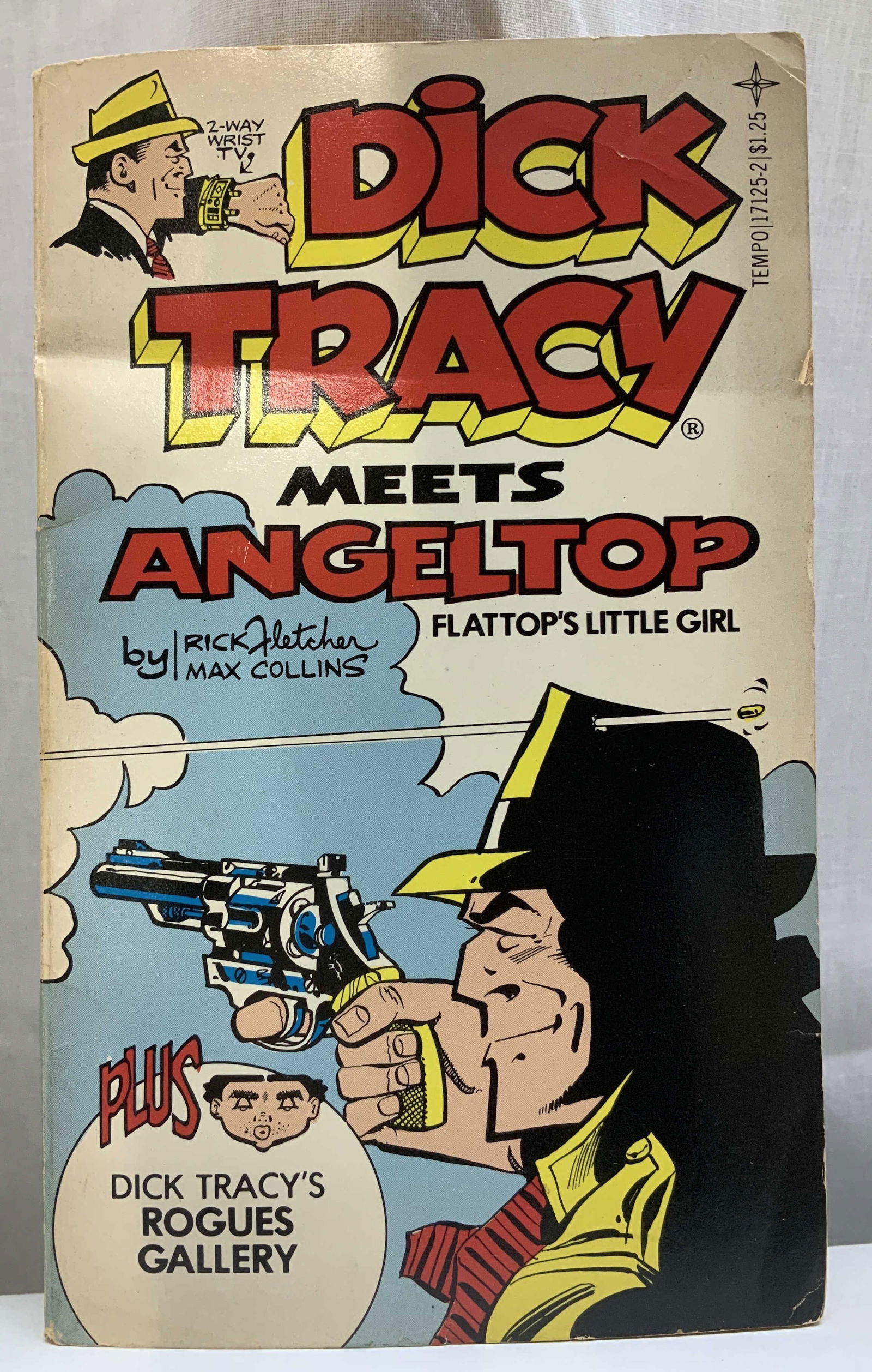 1979 Dick Tracy Meets Angeltop Illustr Bk COLLINS: Dick Tracy Meets Angeltop. Flattops Little Girl. Written by Max Collins. Created by Chester Gould. Drawn by Rick Fletcher. Tempo Books. Grosset & Dunlap. A Filmways Company Publishers. New York. Copyr
