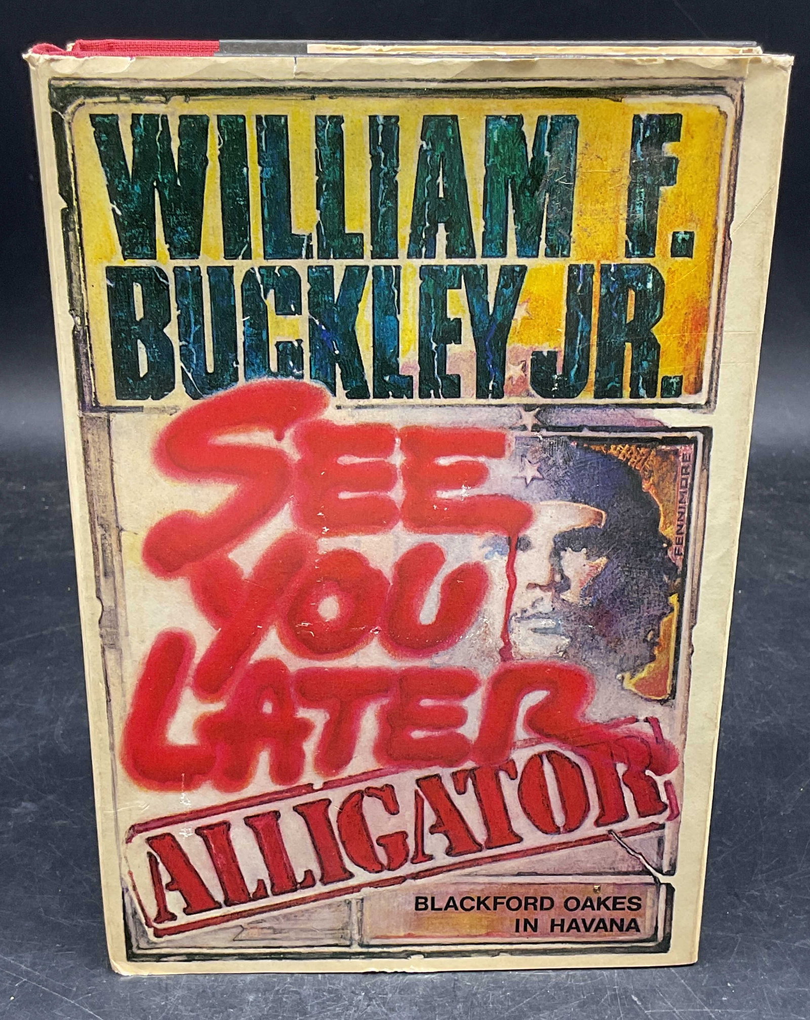 Buckley See You Later Alligator 1st Ed 1985: Hardcover first edition See you Later Alligator by William F Buckley Jr. Doubleday, 1985. Measures approx. 8.5 x 5.75 inches. Some wear to cover, pages, and binding consistent with exposure. Book, vin