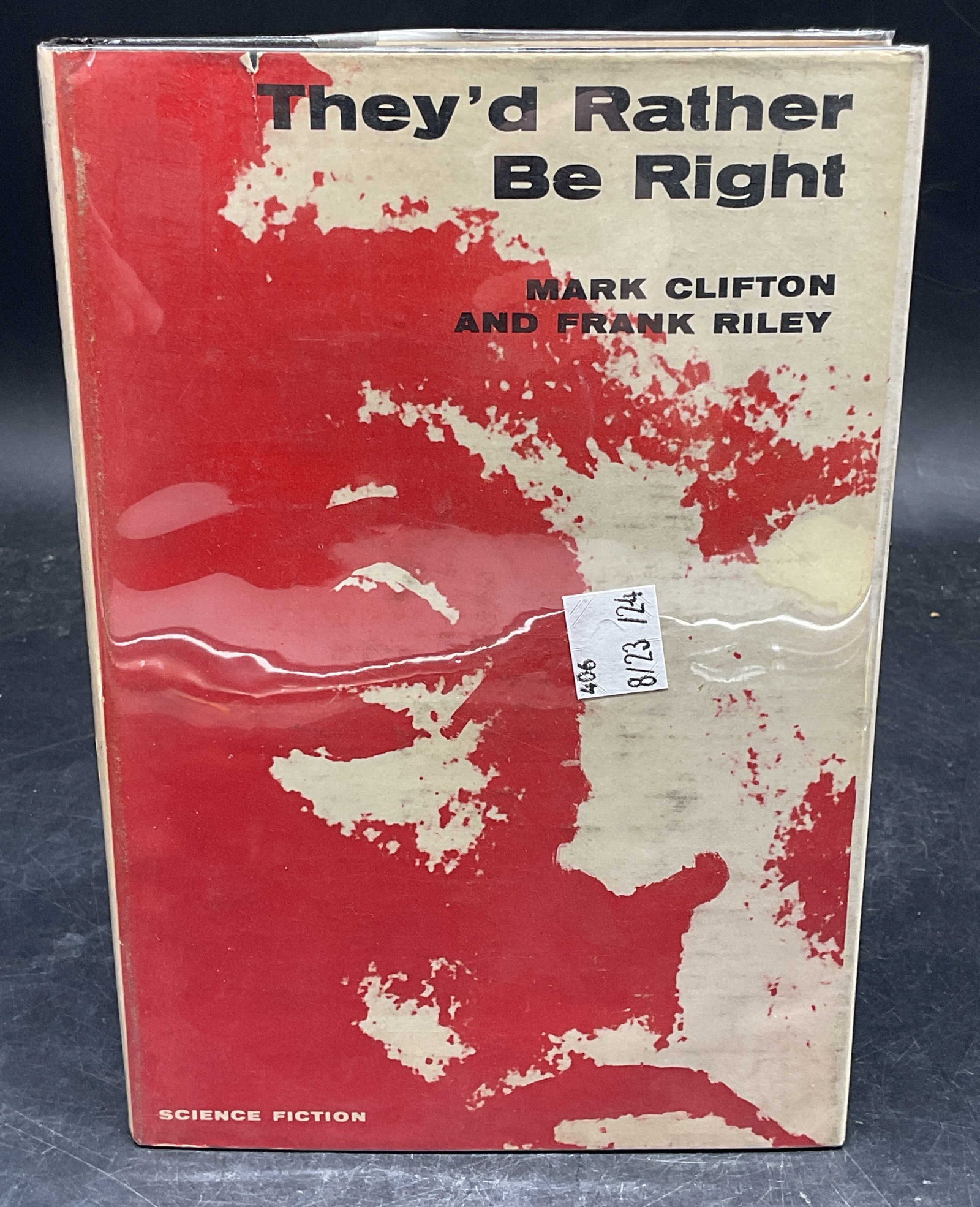 Clifton Riley Theyd Rather Be Right 1st Ed 1957: Hardcover first edition Theyd Rather Be Right by Mark Clifton and Frank Riley. Gnome Press, 1957. Measures approx. 8.25 x 5.75 inches. Some wear to cover, pages, and binding consistent with exposure. 