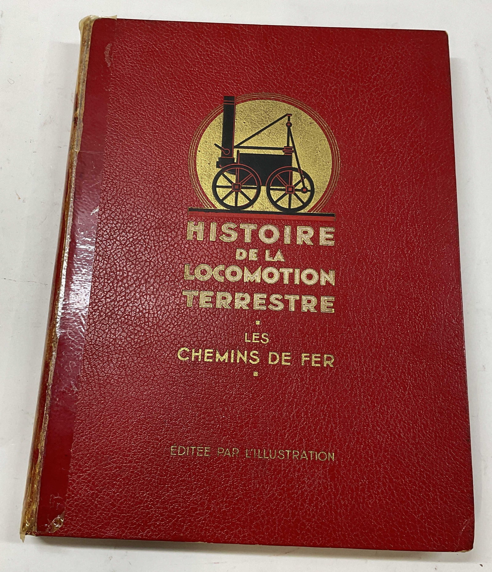 1935 Histoire De La Locomotion Terrestre Illustr: Hardcover copy of Histoire De La Locomotion Les Chemins De Fer. Published by L Illustration, 1935. Fully illustrated in color and black white with some pasted in plates. Text in French. Measures appro