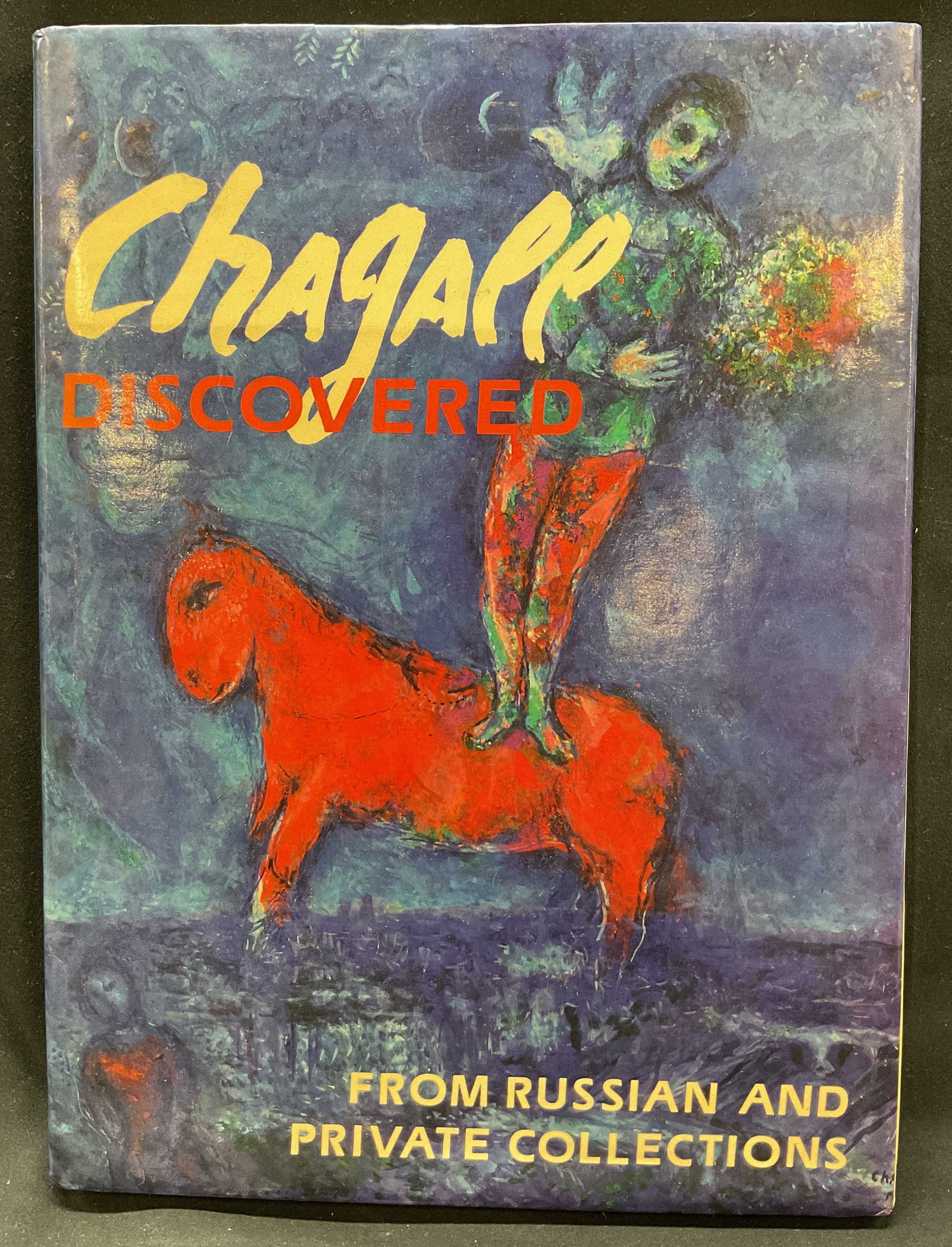 1988 Chagall Discovered Illus Bk Antonova+: Chagall Discovered From Russian And Private Collections. Contributors include Irina Antonova, Andrei Voznesensky, and Marina Bessonova. Published by Hugh Lauter Levin Associates, 1988. Hard cover book