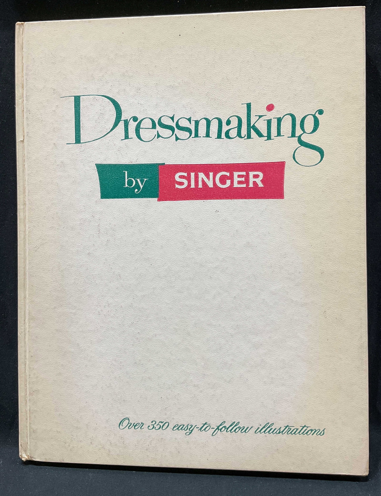 1958 1st Ed Dressmaking By Singer Illus Bk+ (1 of 8)