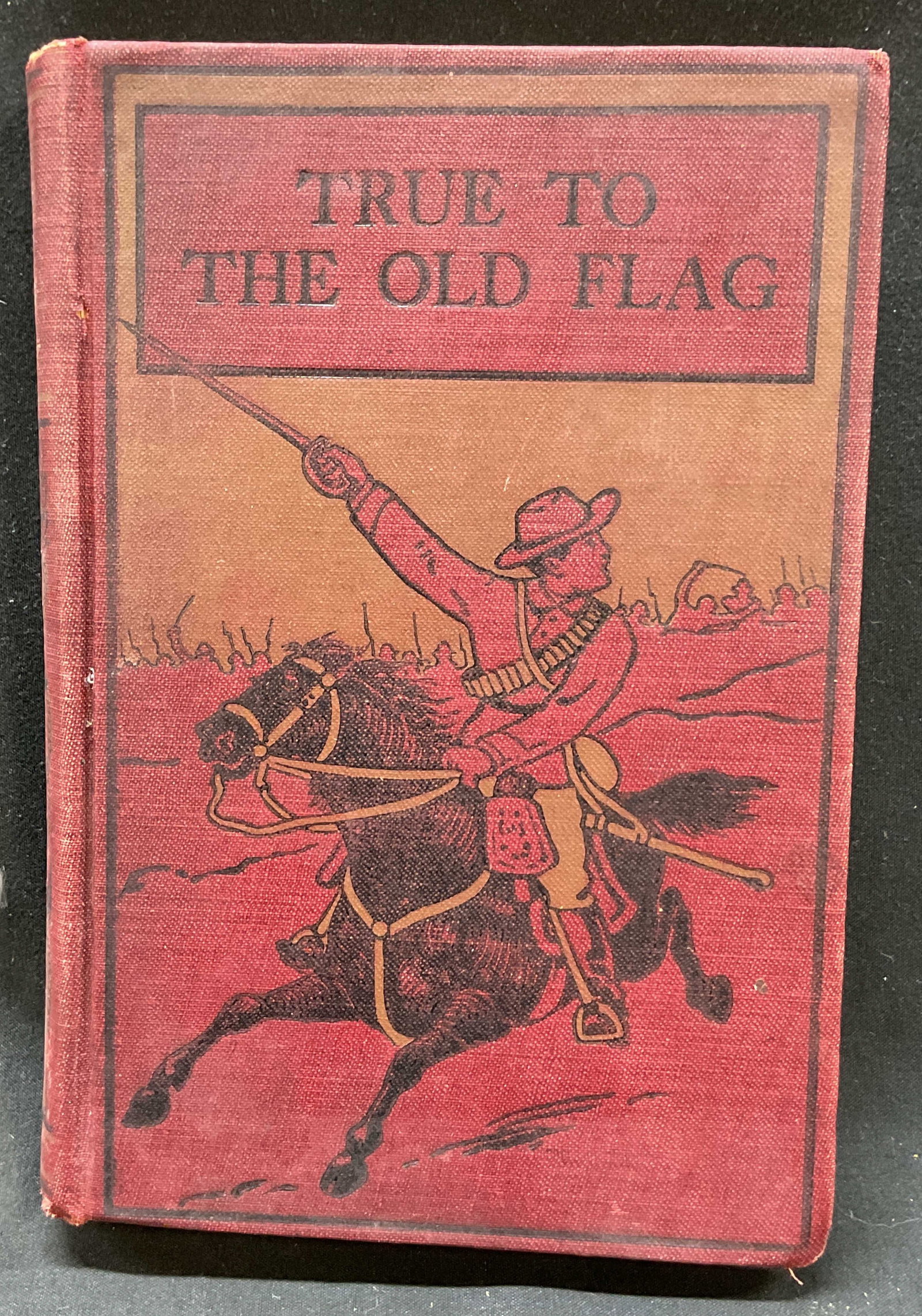 1900s True To The Old Flag Illus Bk Henty+ (1 of 6)