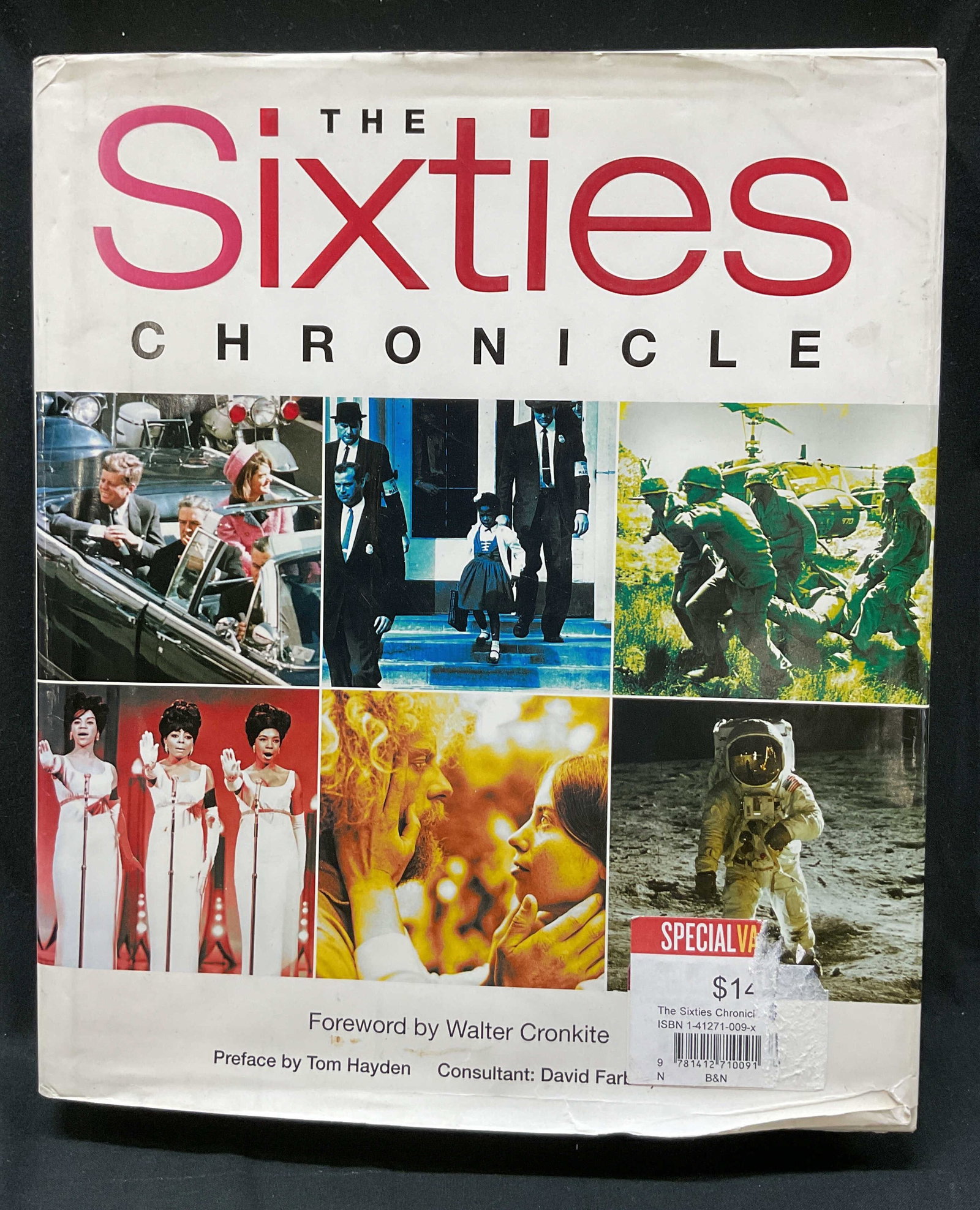 2004 The Sixties Chronicle Illus Bk Edmonds+: The Sixties Chronicle. Multiple writers. Foreword by Walter Cronkite. Preface by Tom Hayden. Published by Legacy, 2004. Hard cover book with illustrated cover. Contains illustrations. Measures approx 