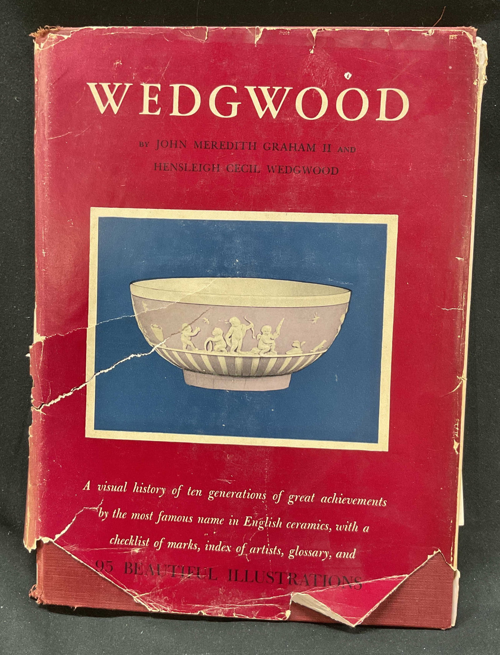 1948 Wedgwood Illus Bk Graham & Wedgwood+: Wedgwood by John Meredith Graham II and Hensleigh Cecil Wedgwood. Published by The Tudor Publishing Company, 1948. Contains illustrations. Hard cover with illustrated cover. Measures approx 8 x 10
