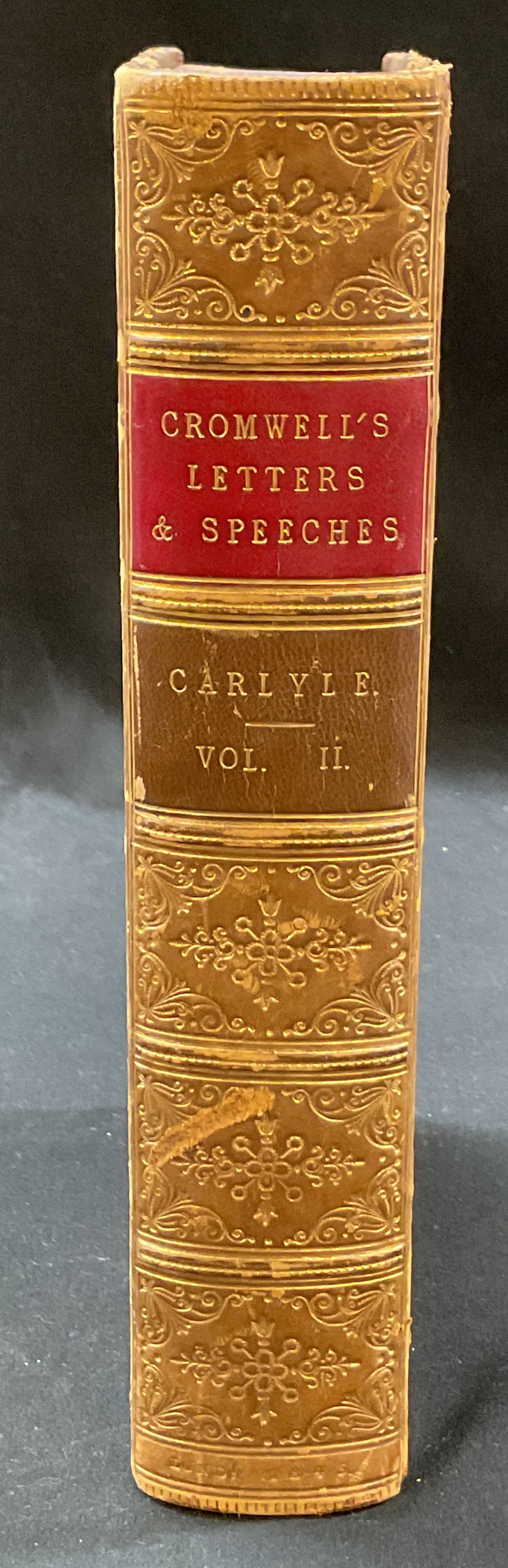 1845 Cromwells Letters & Speeches Vol 2 Carlyle+: Oliver Cromwells Letters and Speeches with Elucidations by Thomas Carlyle. Volume 2. Published by Chapman and Hall, 1845. Hard cover leather bound with gilt embossed trim. Measures approx 6 x 9 inches