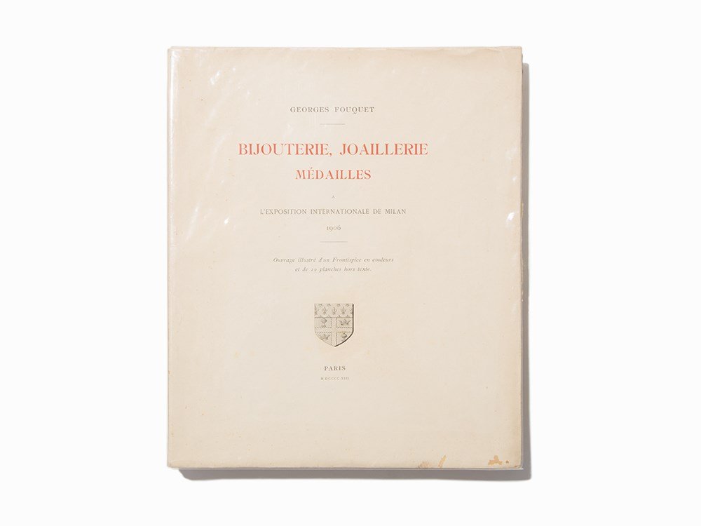 Fouquet, “Bijouterie.. a l’Exposition Internationale,”: Georges Fouquet (1862-1957) – French jeweler Full title, “Bijouterie, Joaillerie Medailles a l’Exposition Internationale de Milan, 1906” Paris, 1913 Illustrated by a color frontispiece and 12
