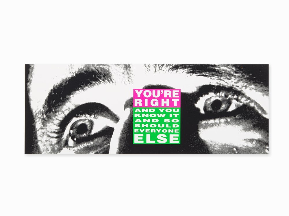 Barbara Kruger, ‘You’re Right’, Lithograph, 2010 (1 of 5)