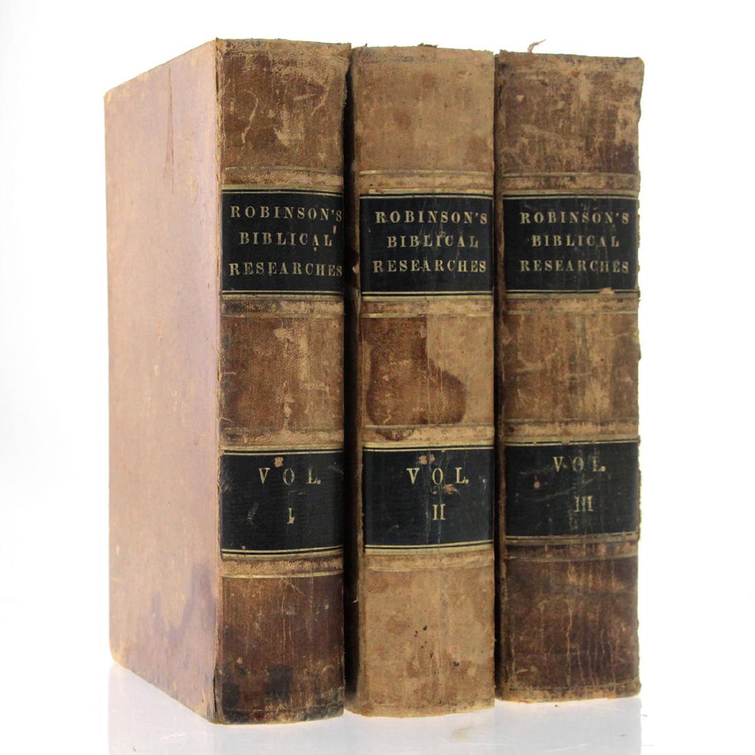 Biblical Researches in Palestine, Edward Robinson,: Biblical Researches in Palestine, Mount Sinai and Arabia Petraea, a journal of travels in the year 1838 by Edward Robinson and E. Smith, 3 Volumes, Boston, 1841. Published by Crocker and Brewster. Inc