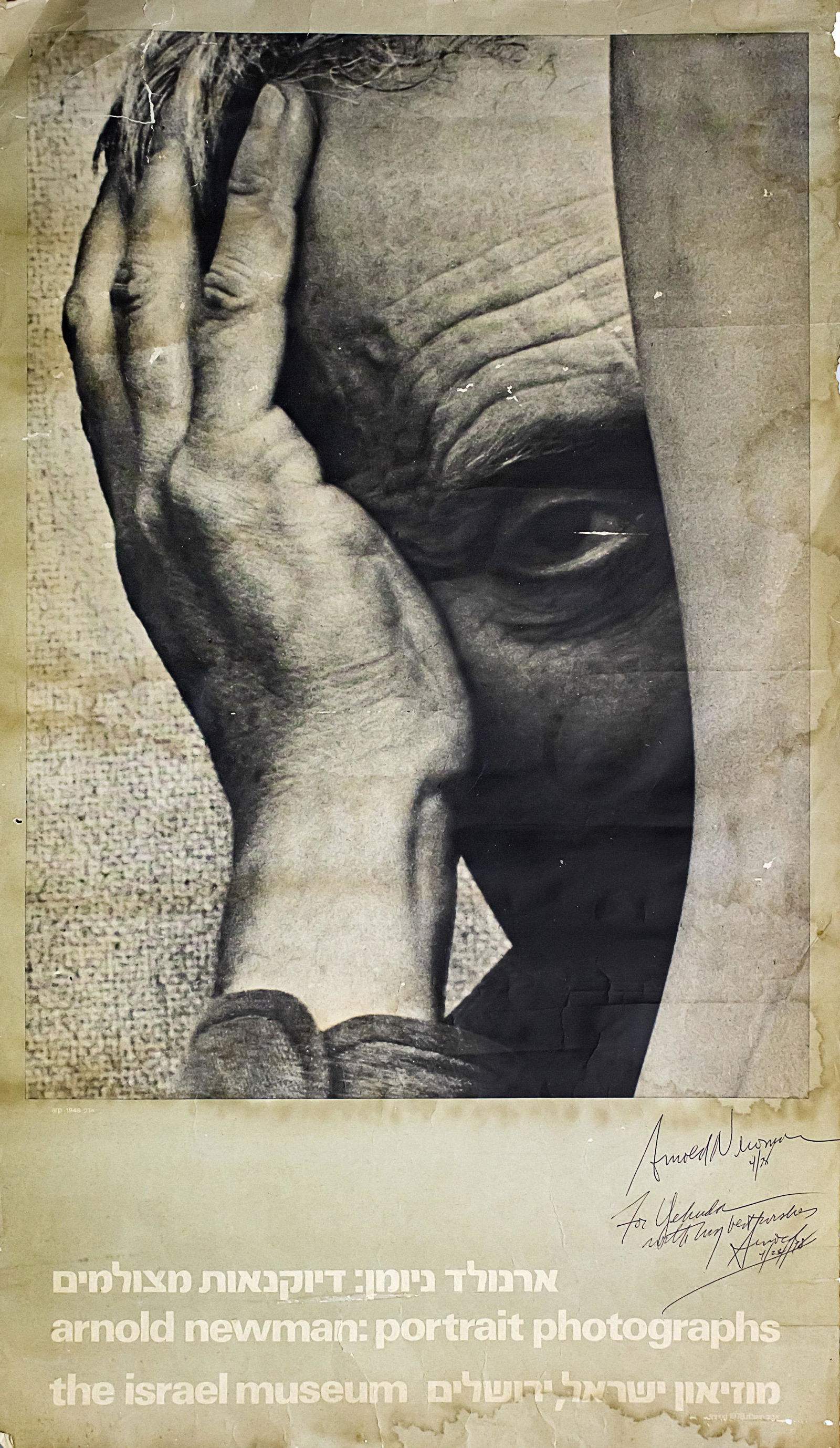 Arnold Newman (American, 1918-2006) - Portrait: Arnold Newman (American, 1918-2006) - Portrait Photographs, Israel Museum Exhibition, Signed by Newman, 1978. Signed and dedicated by the artist. 86x50cm. Damage and repair. Provenance: The Horace Ric
