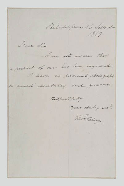 Three American visual artists: four-line autograph letter, Philadelphia, September 26, 1859, signed "Thos. Sully" (Thomas Sully, painter, 1783-1872), "I am not aware that a portrait of me has been engraved…", 7-3/4 x 5 in., [glue