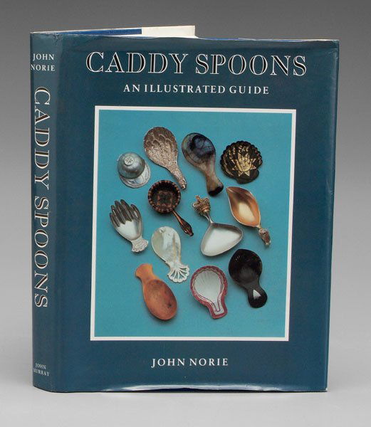 John Norie, [Caddy Spoons,]: an illustrated guide published by John Murray, 1988, first edition, with dust jacket. Some wear to dust jacket. Provenance: A Georgia Private Collection.